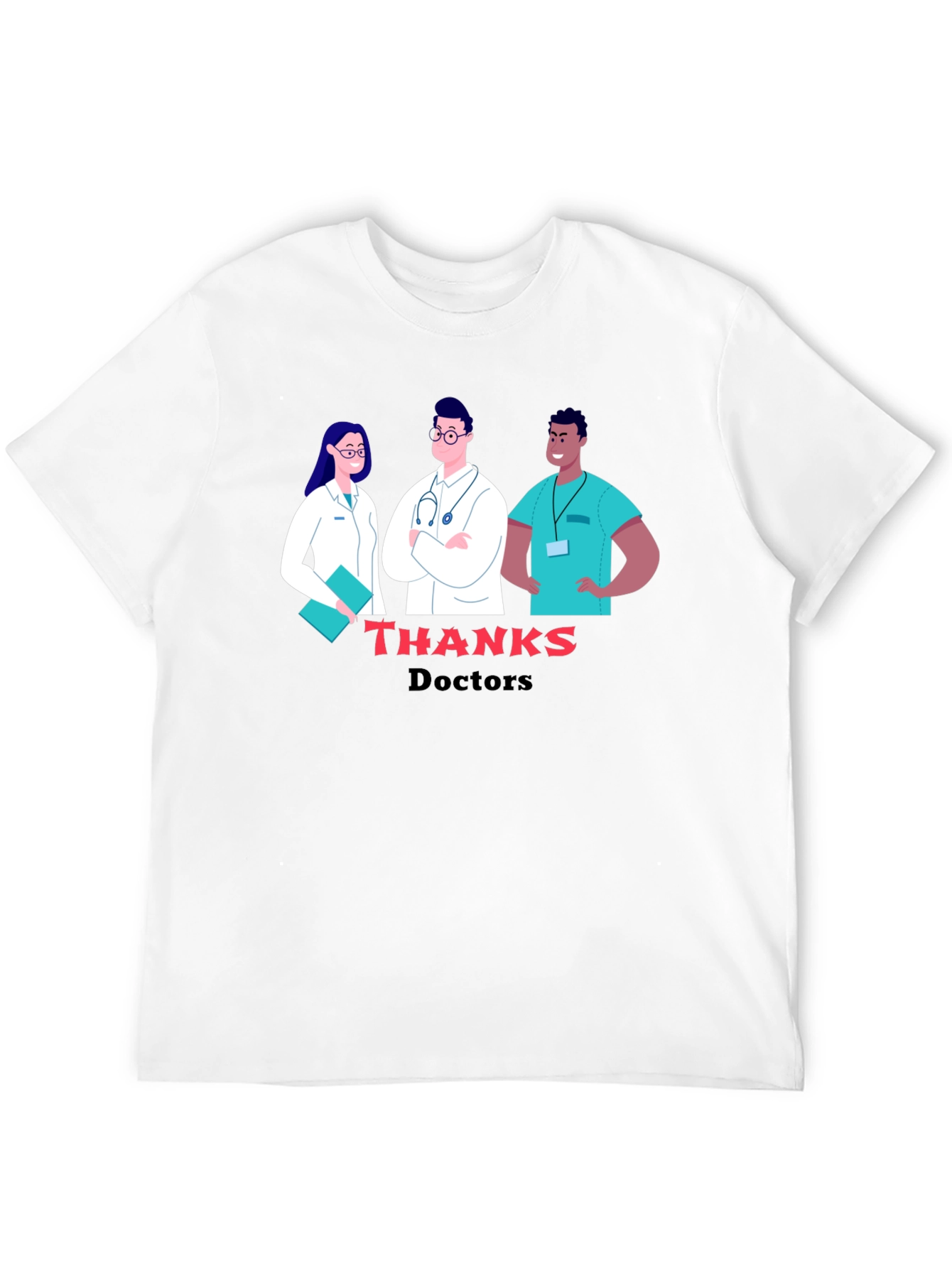 Thanks Doctors Graphic Tee