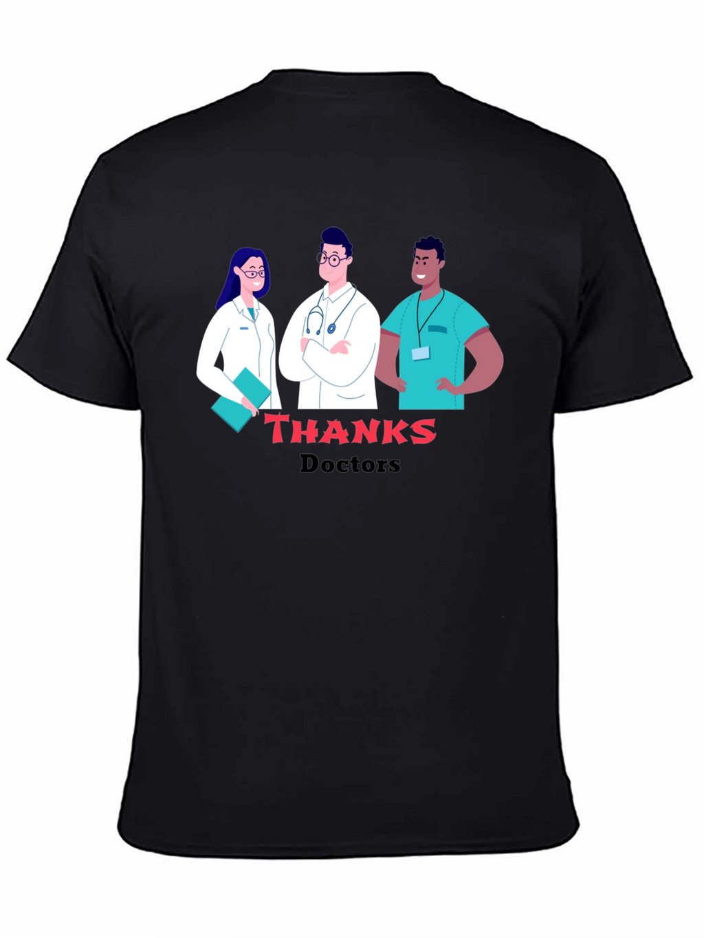 Thanks Doctors Graphic Tee