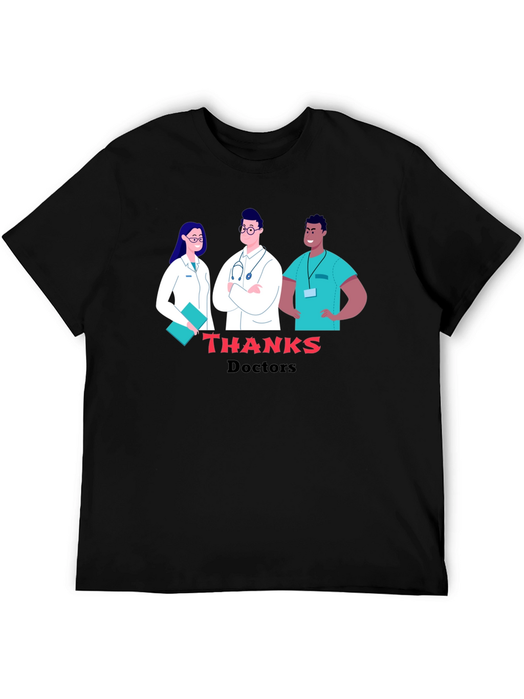 Thanks Doctors Graphic Tee