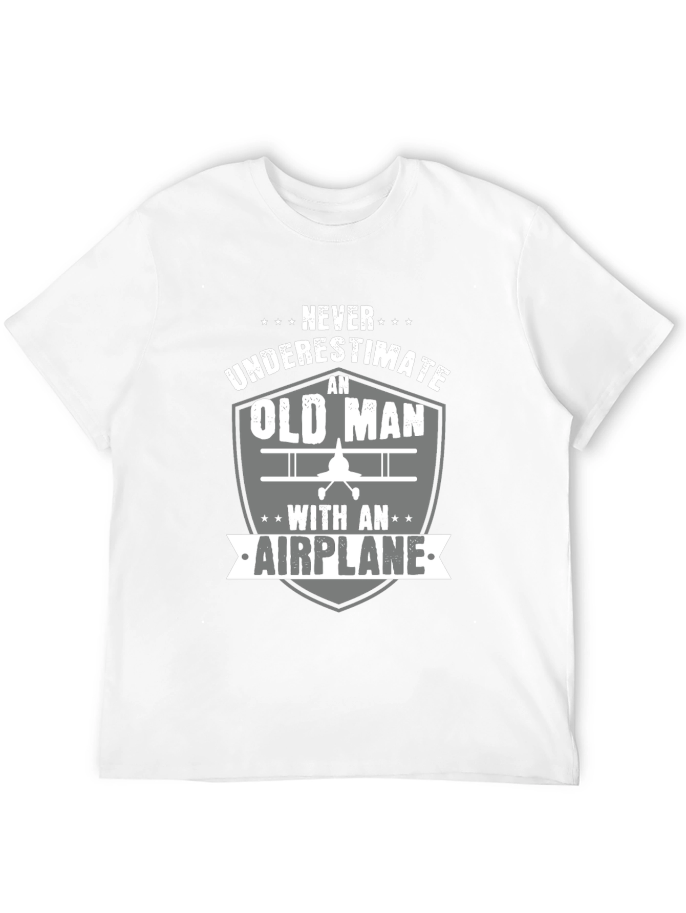 Never Underestimate an Old Man with an Airplane T-Shirt