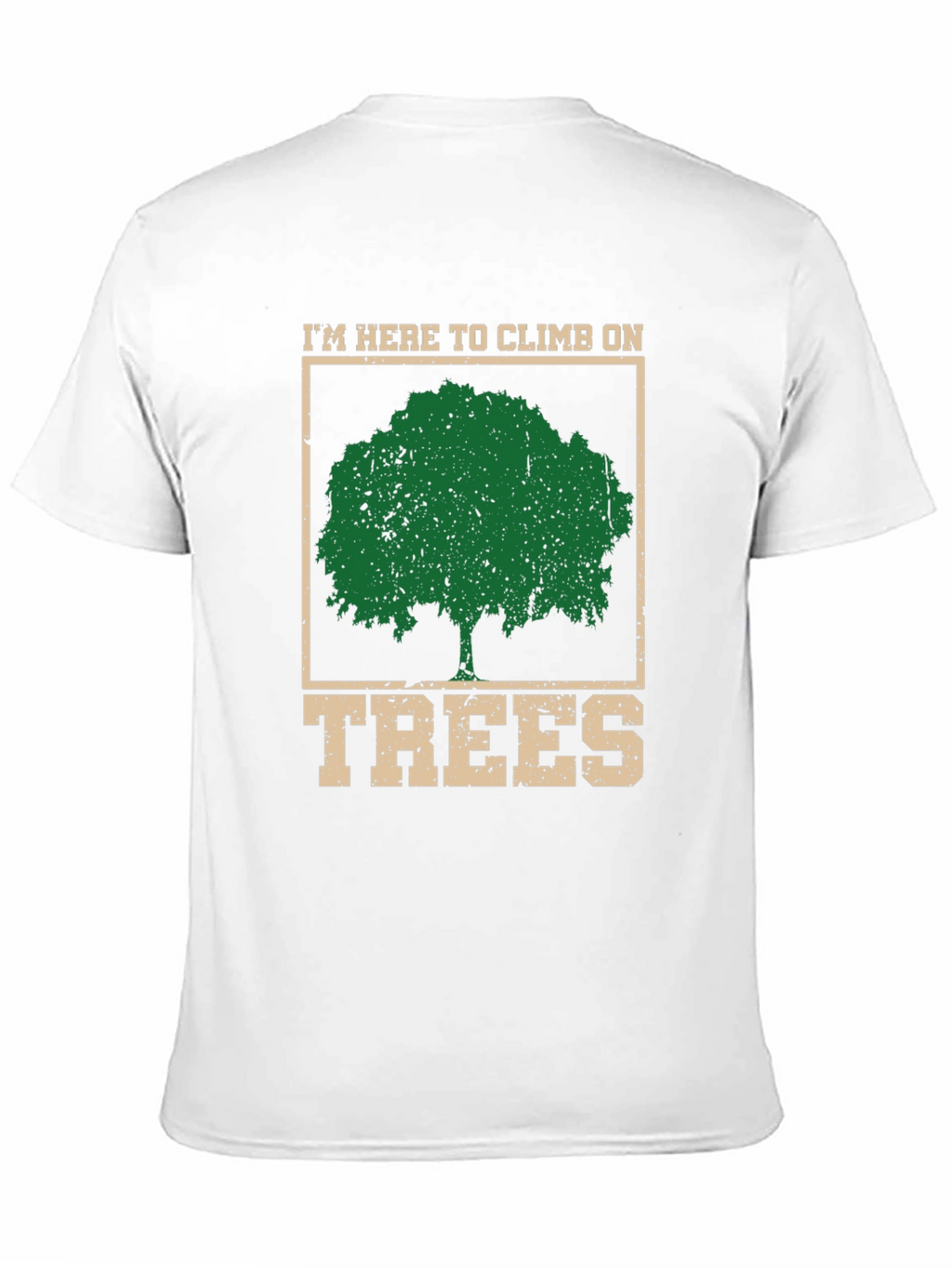 Climb on Trees Graphic Tee - Arborist Shirt