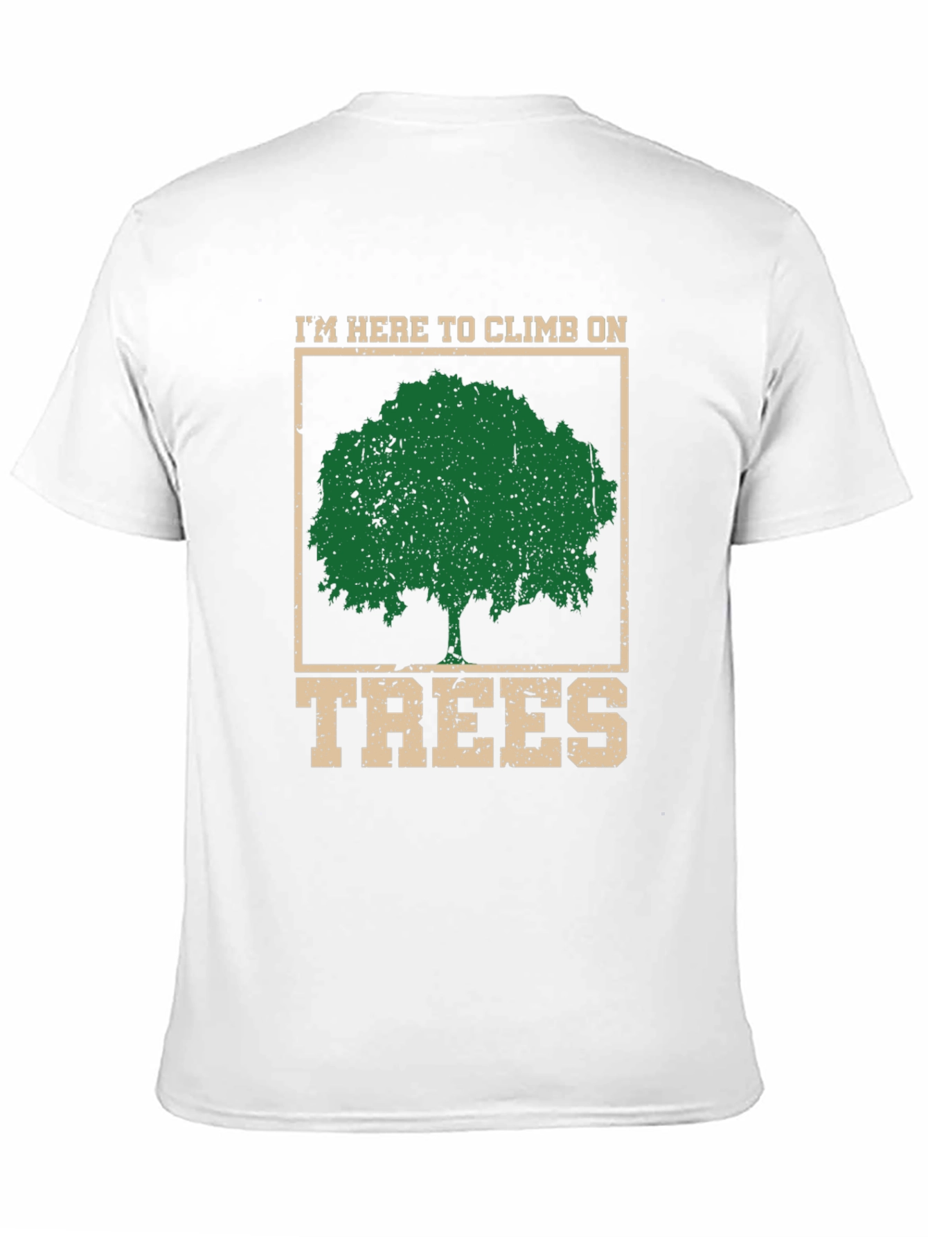 Climb on Trees Graphic Tee - Arborist Shirt