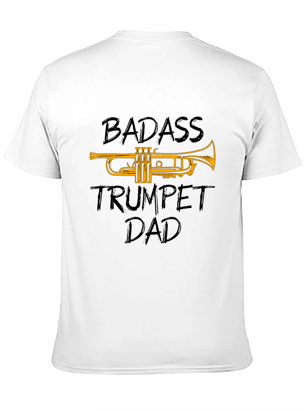 Badass Trumpet Dad Graphic T-Shirt