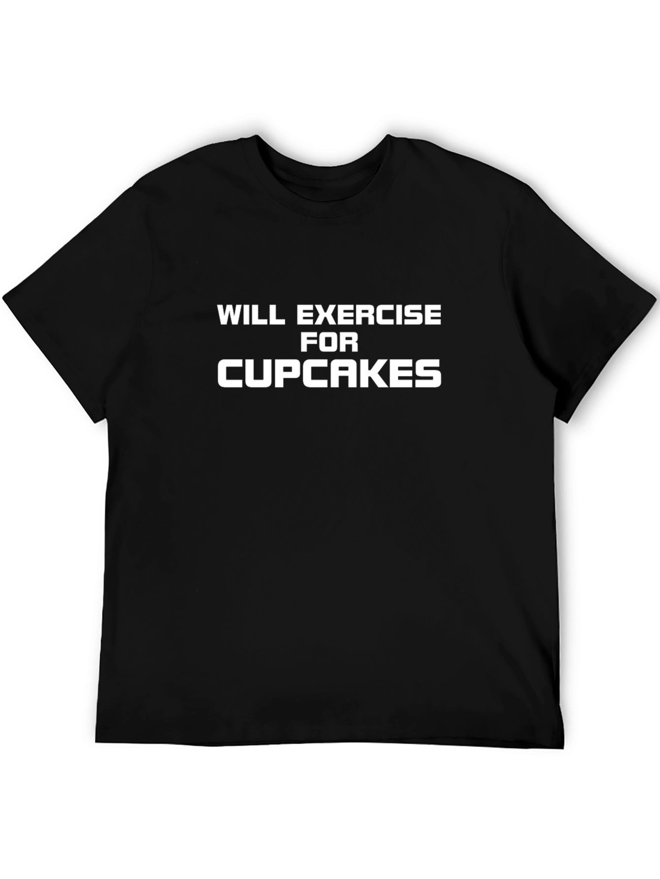 Funny Exercise for Cupcakes Graphic T-Shirt