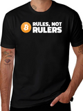 Bitcoin Rules Not Rulers Graphic T-Shirt
