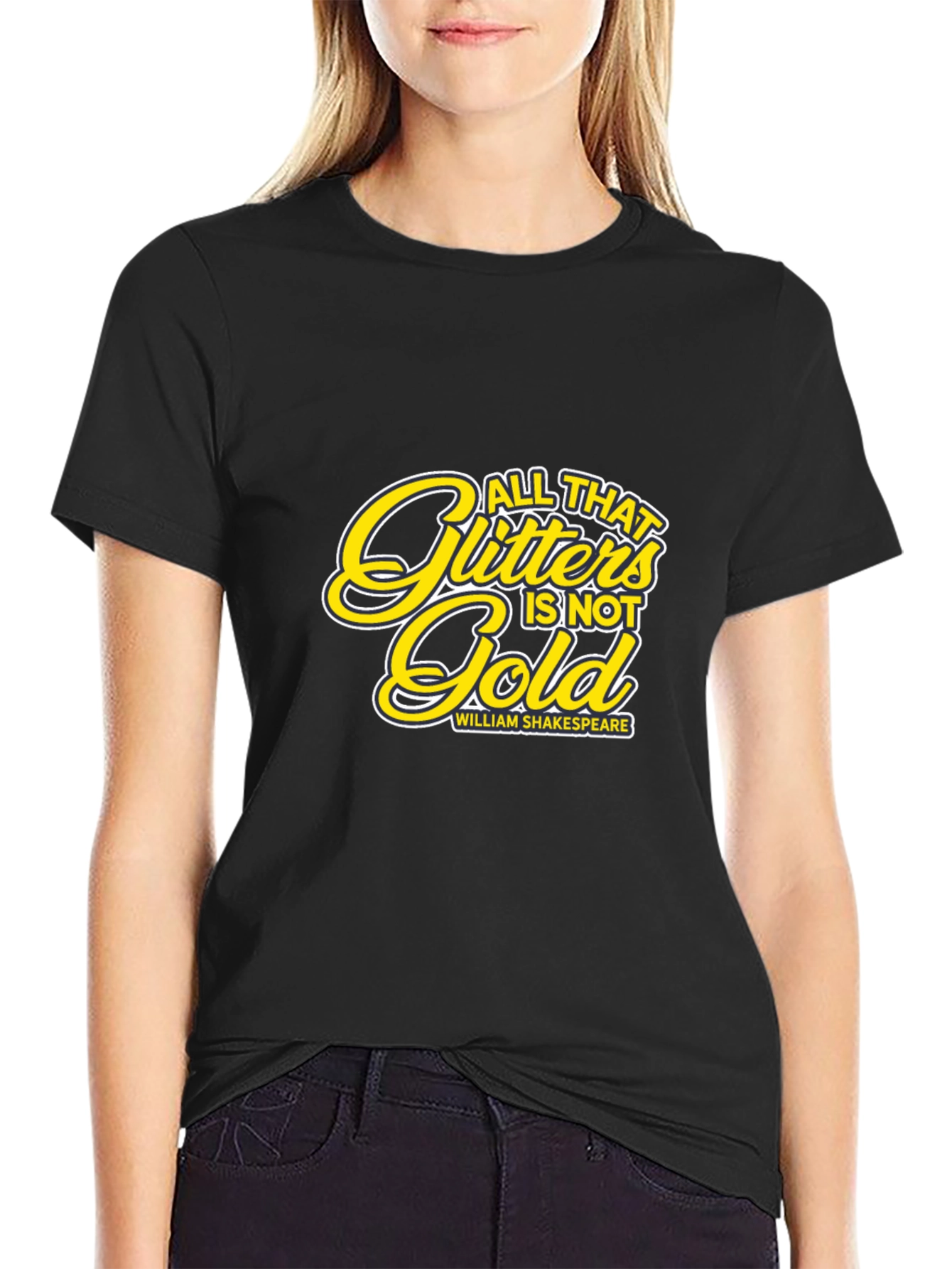 All That Glitters is Not Gold T-Shirt