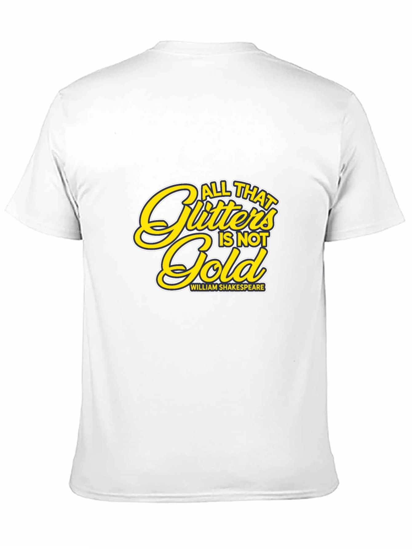 All That Glitters is Not Gold T-Shirt