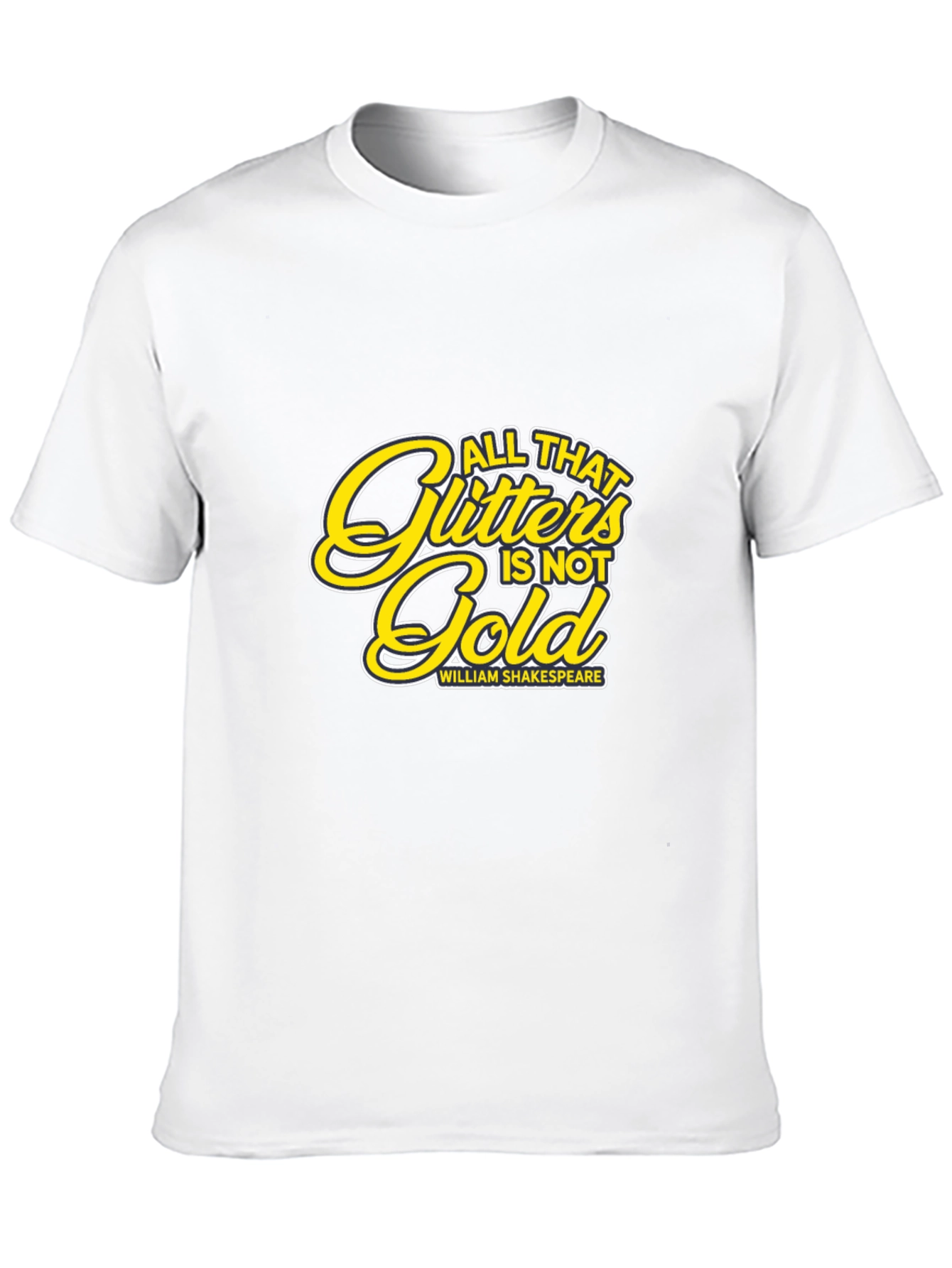 All That Glitters is Not Gold T-Shirt