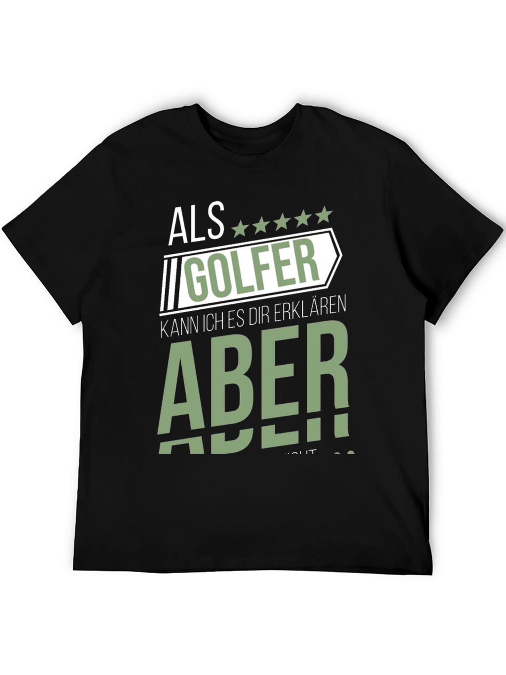Als Golfer Funny Graphic T-Shirt for Golf Lovers