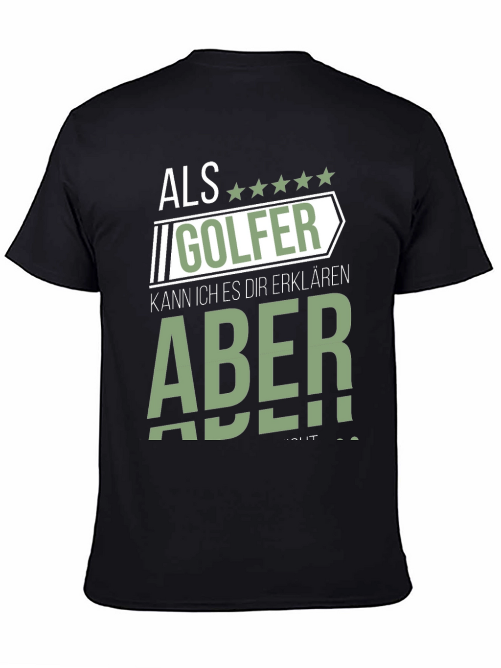 Als Golfer Funny Graphic T-Shirt for Golf Lovers