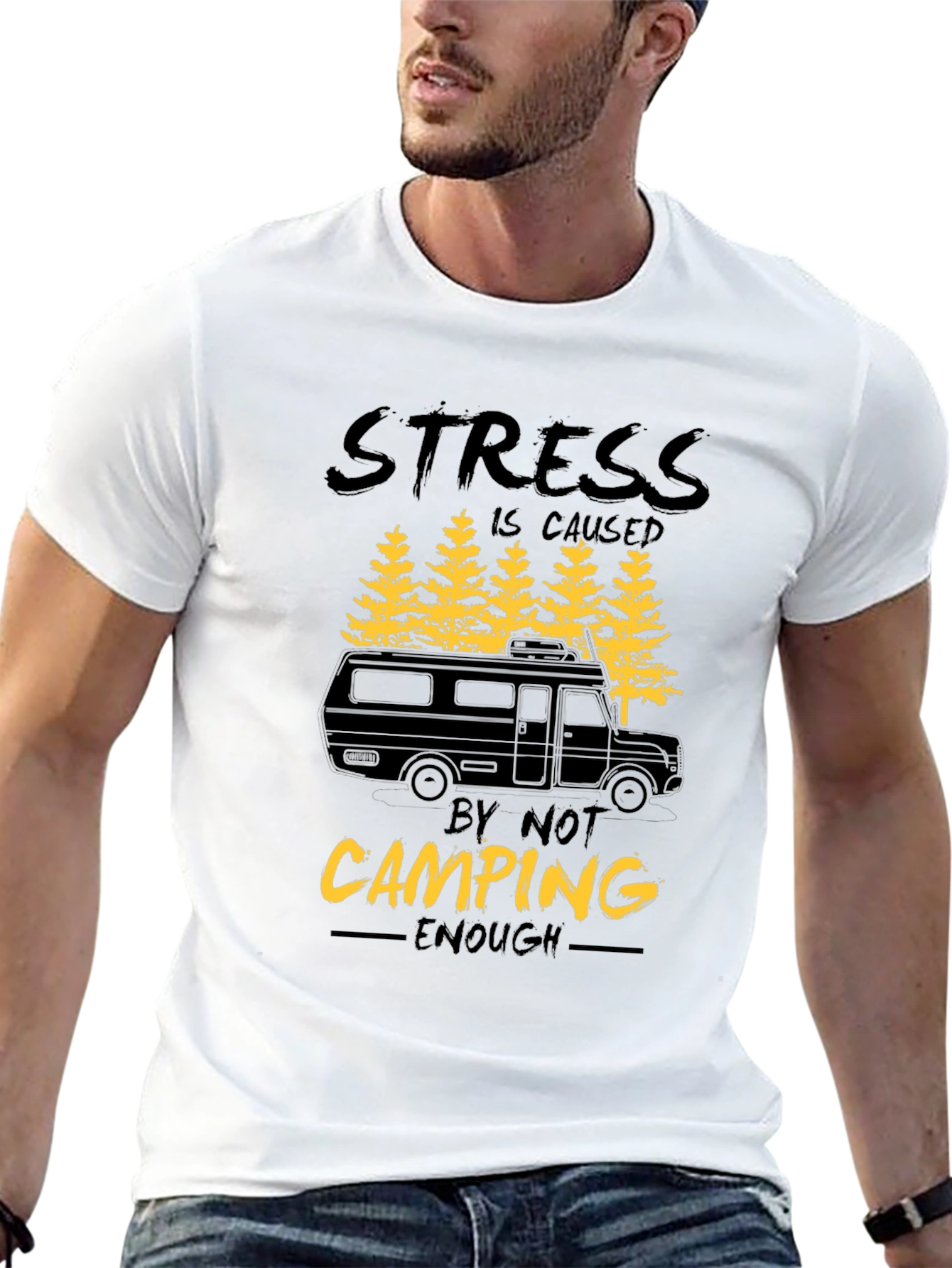 Camping T-Shirt - Stress is Caused