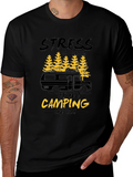 Camping T-Shirt - Stress is Caused
