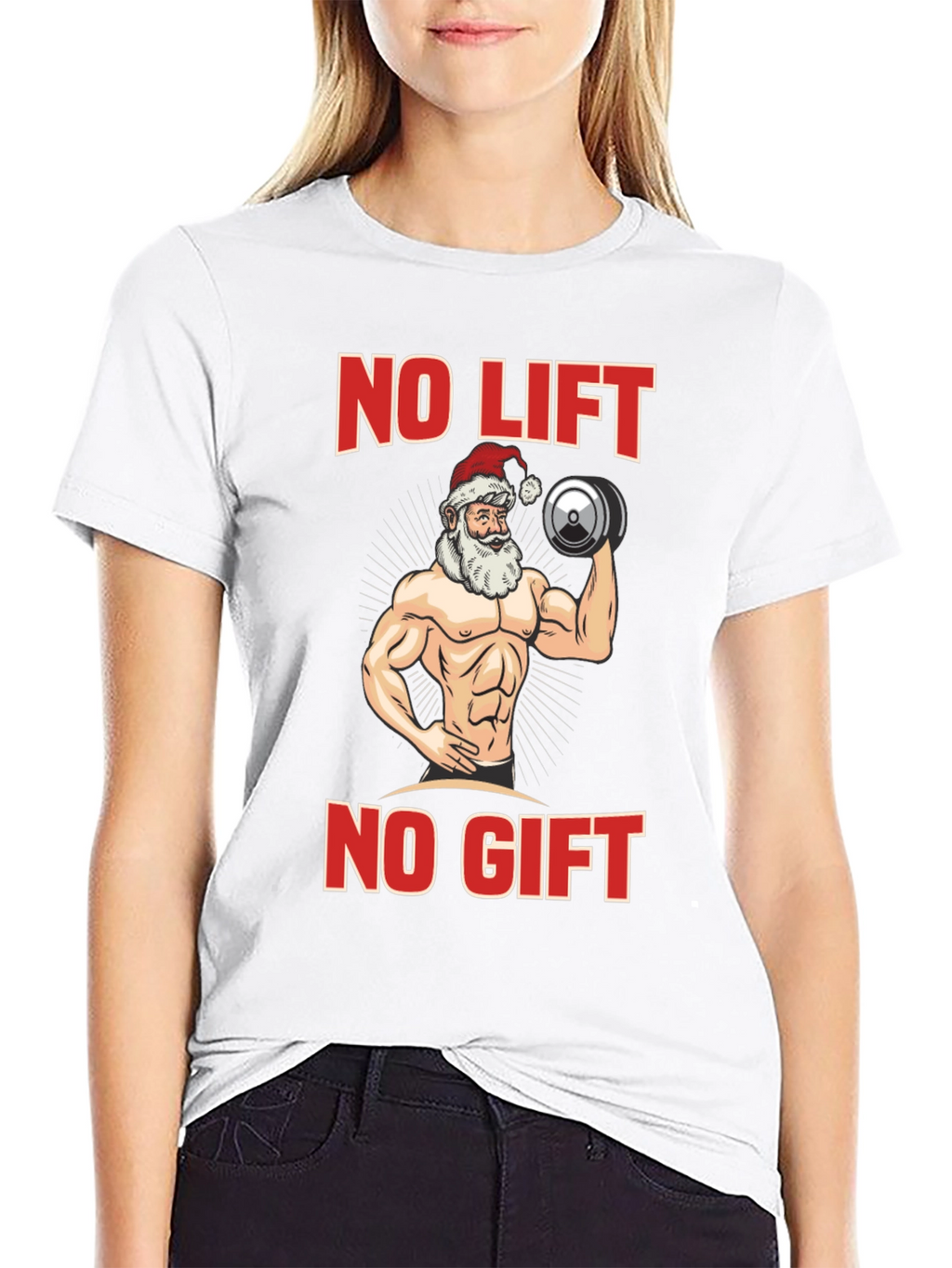 No Lift No Gift Santa Christmas Tee