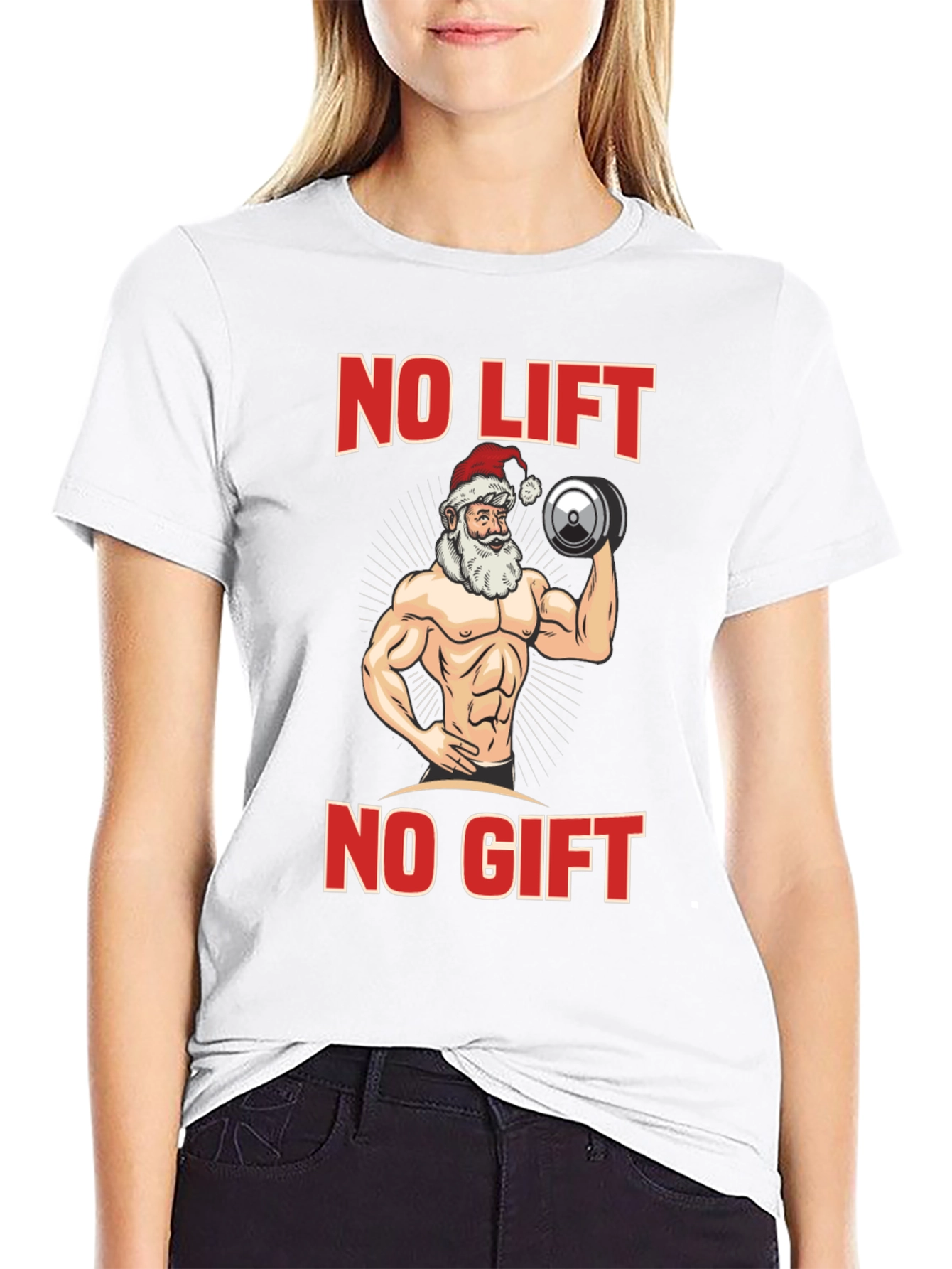 No Lift No Gift Santa Christmas Tee