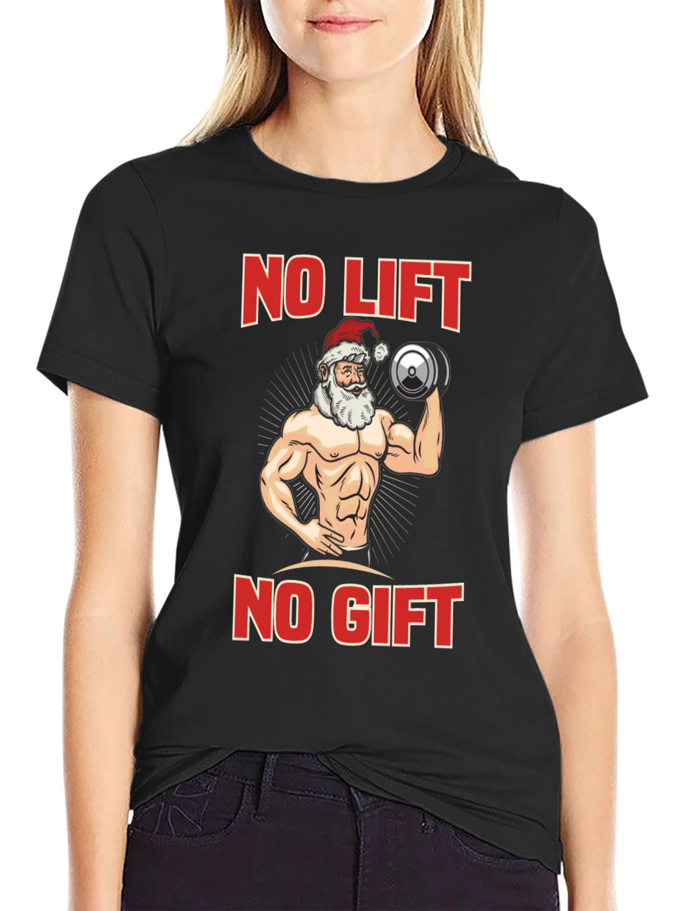 No Lift No Gift Santa Christmas Tee