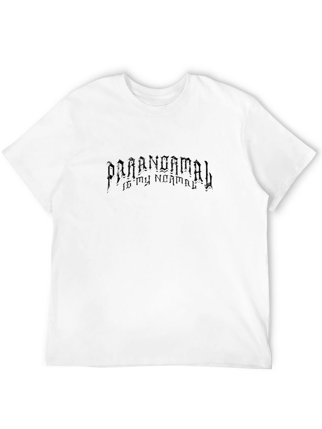 Paranormal is My Normal Black T-Shirt