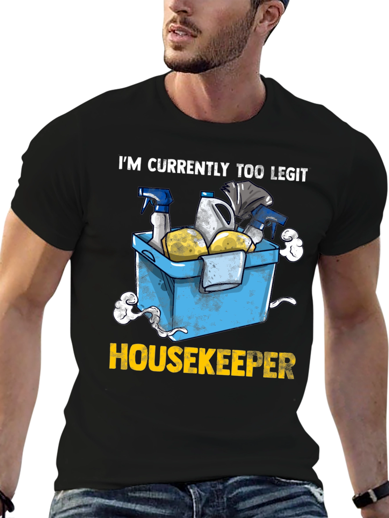 Too Legit Housekeeper T-Shirt