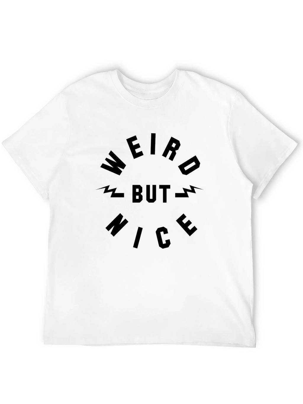 Weird But Nice Black T-Shirt