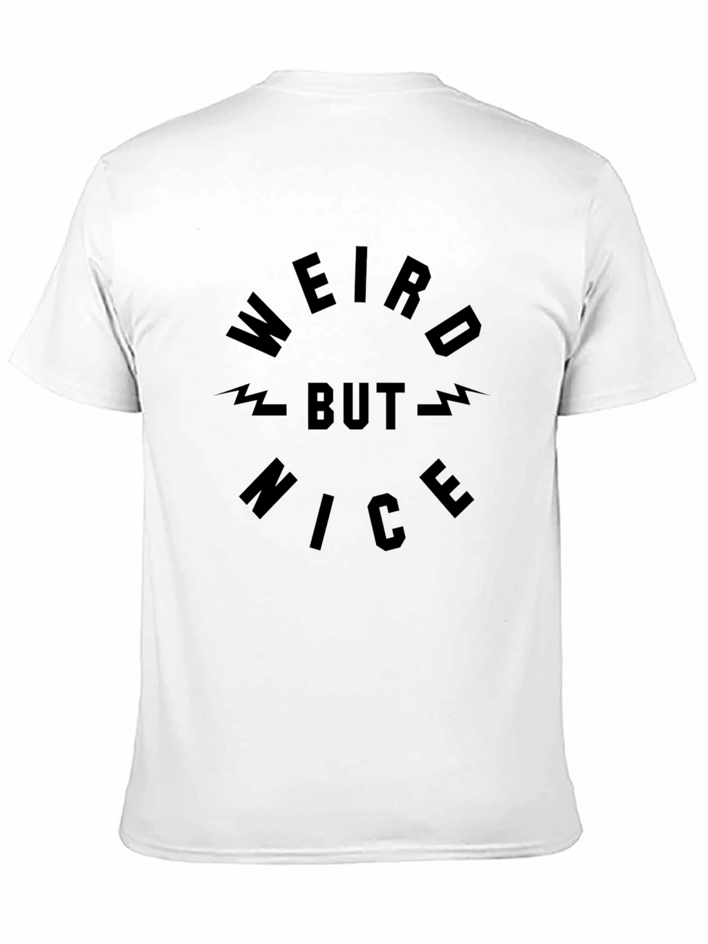 Weird But Nice Black T-Shirt