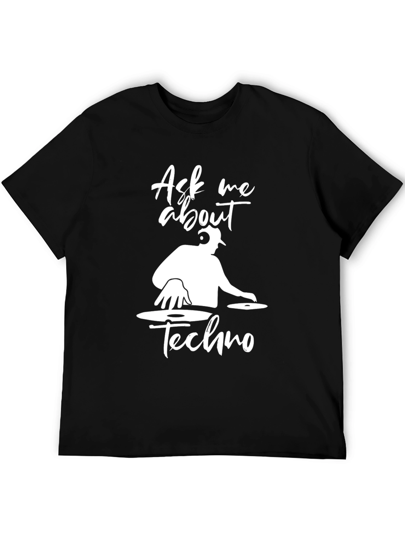 Ask Me About Techno DJ Graphic T-Shirt