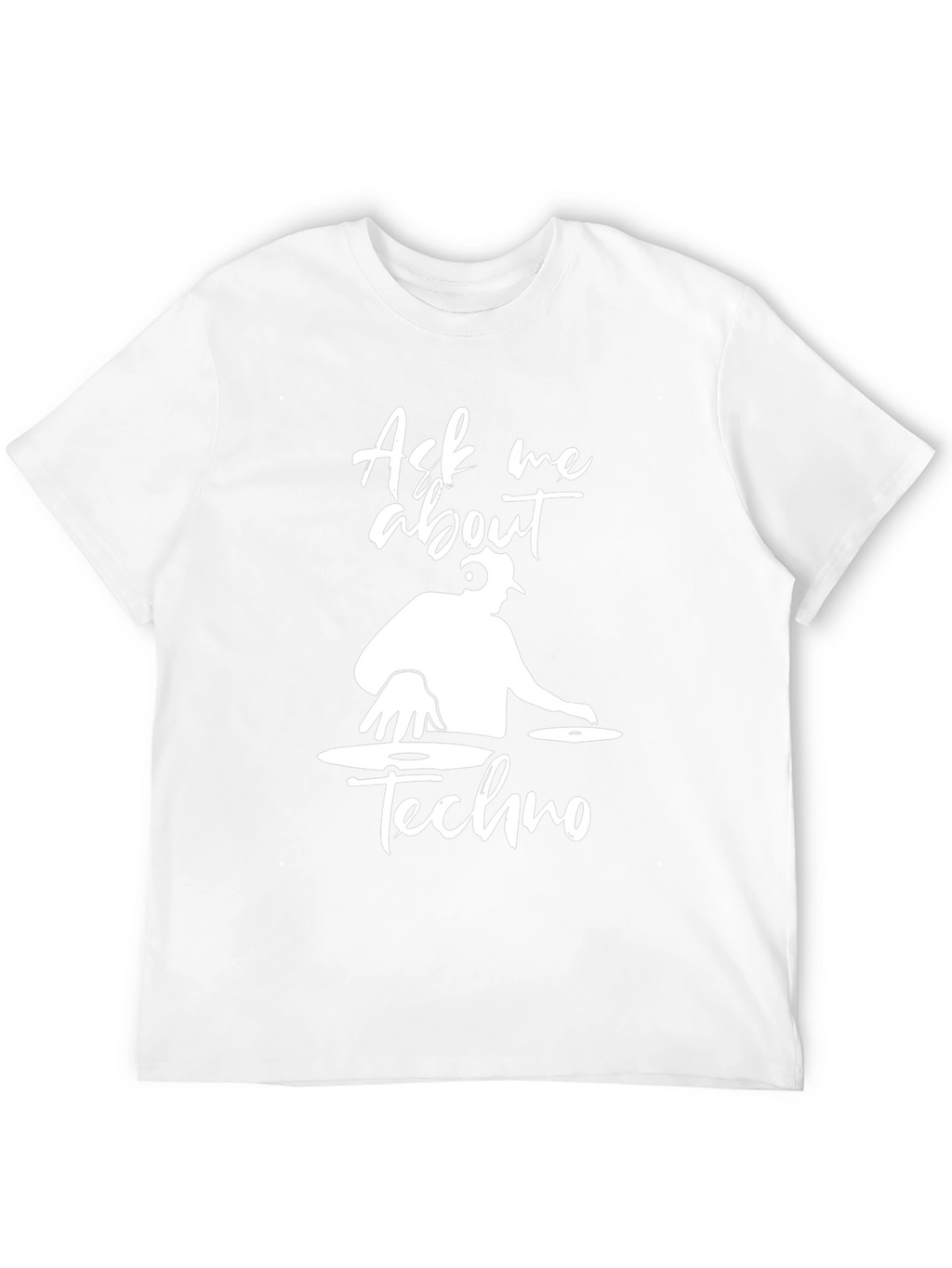 Ask Me About Techno DJ Graphic T-Shirt