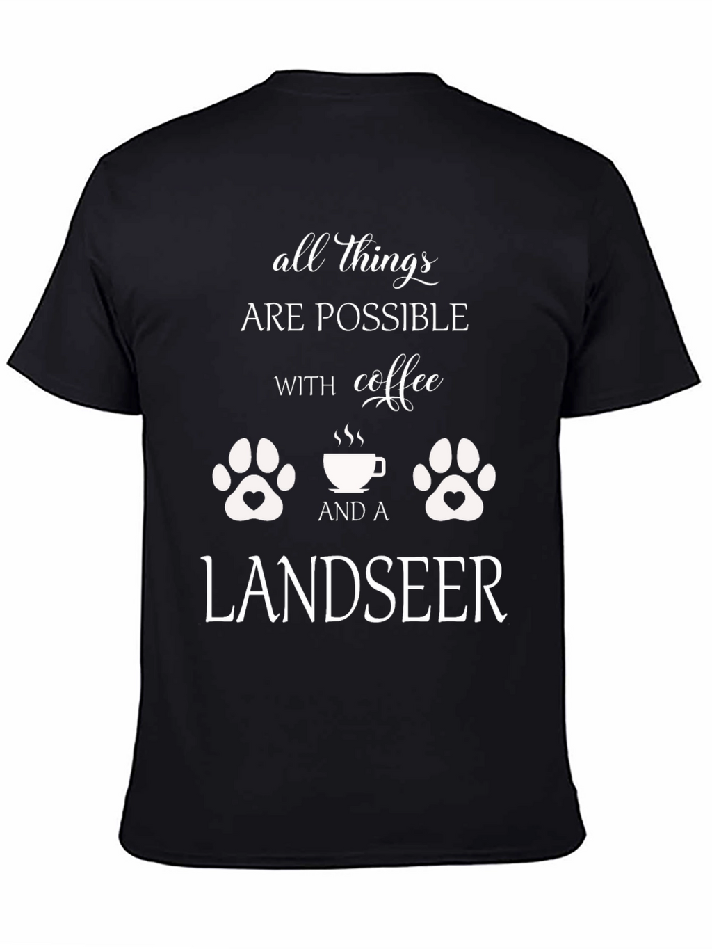 All Things Possible Landseer Dog T-Shirt