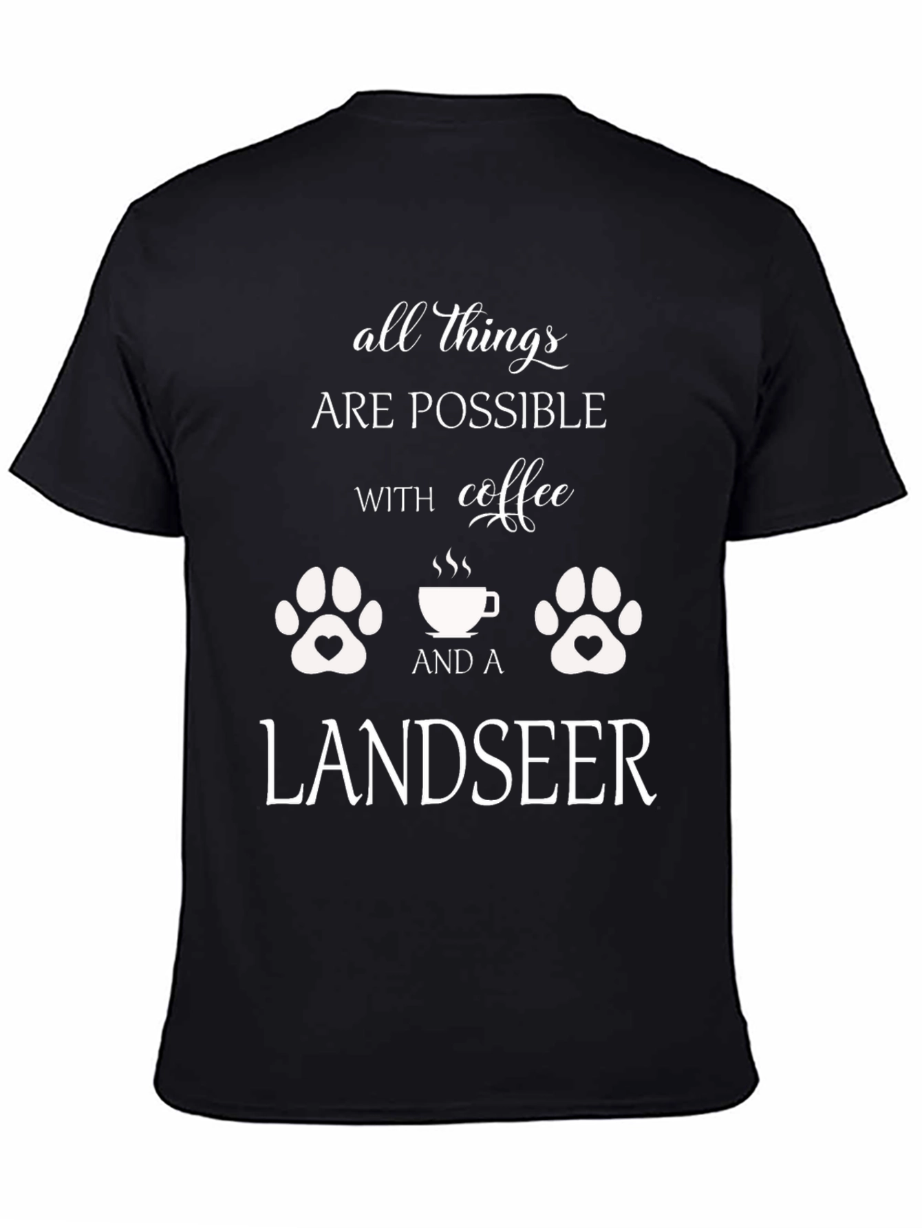 All Things Possible Landseer Dog T-Shirt