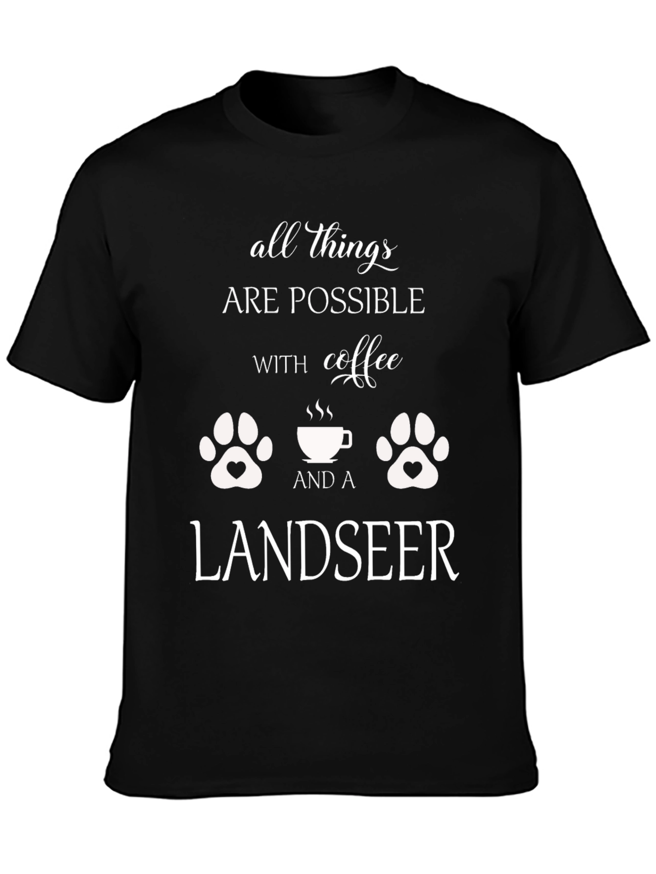 All Things Possible Landseer Dog T-Shirt