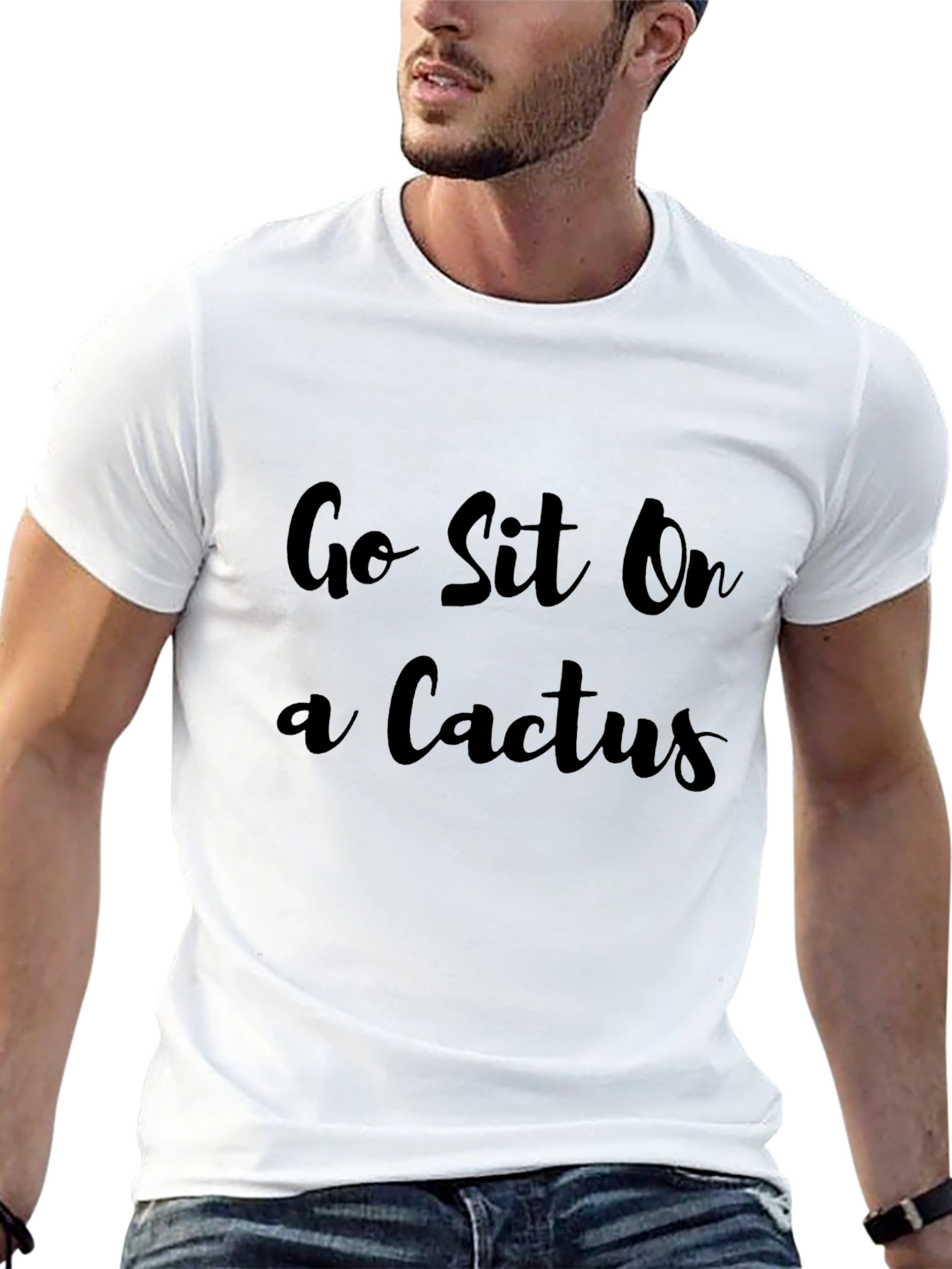Go Sit On a Cactus T-Shirt Funny Novelty Tee