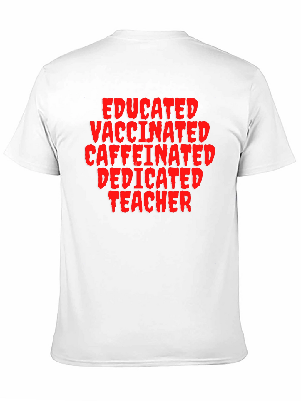 Educated Vaccinated Teacher Black T-Shirt