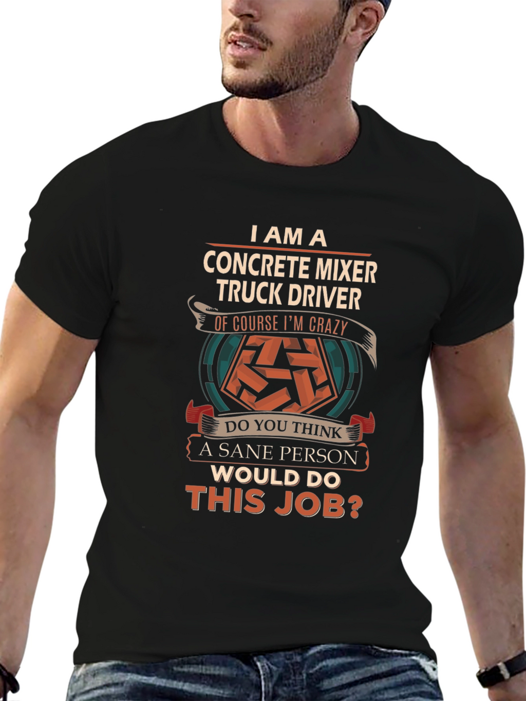 Crazy Concrete Mixer Truck Driver T-Shirt