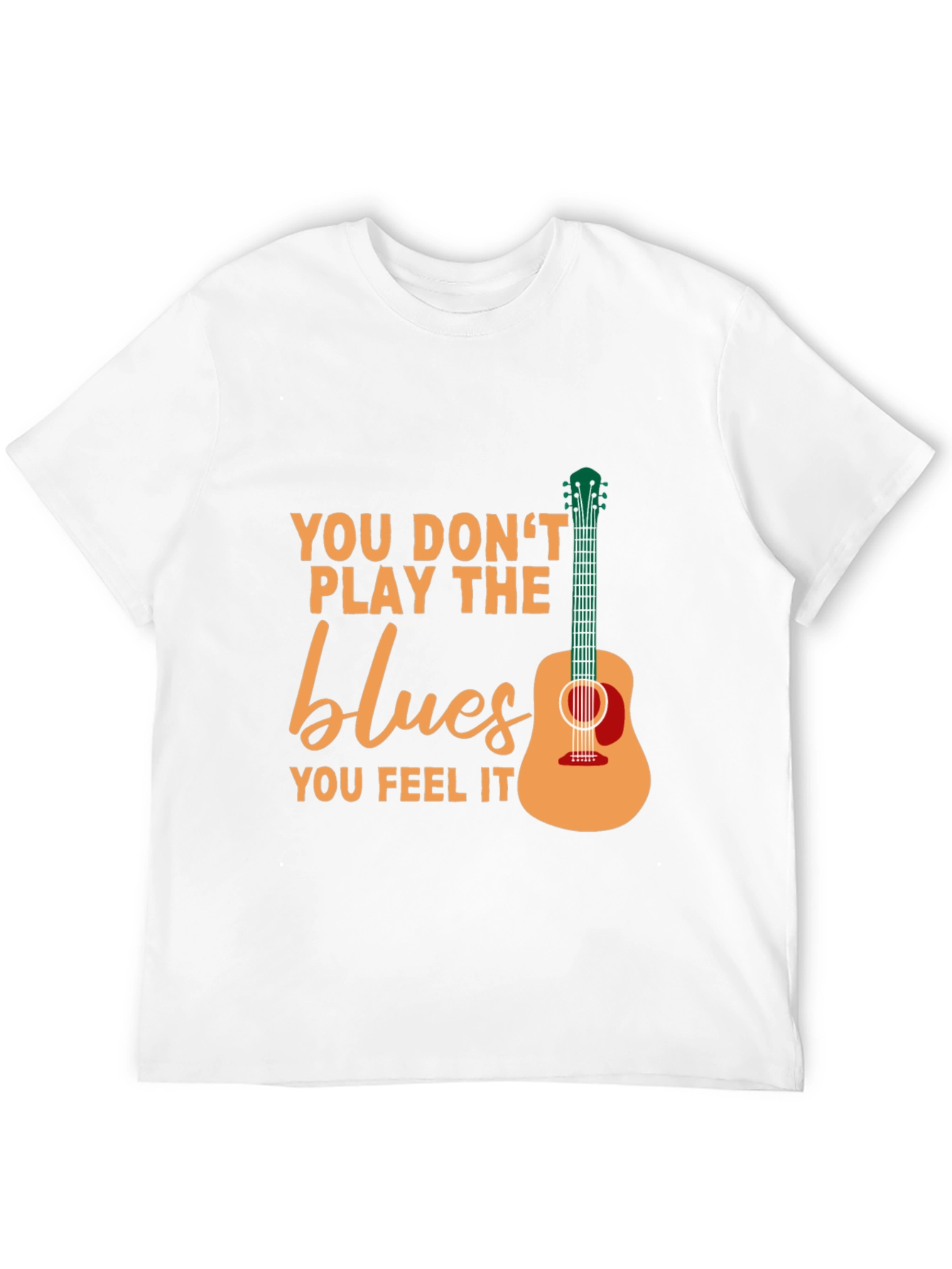 Blues Music T-Shirt - Feel the Blues!