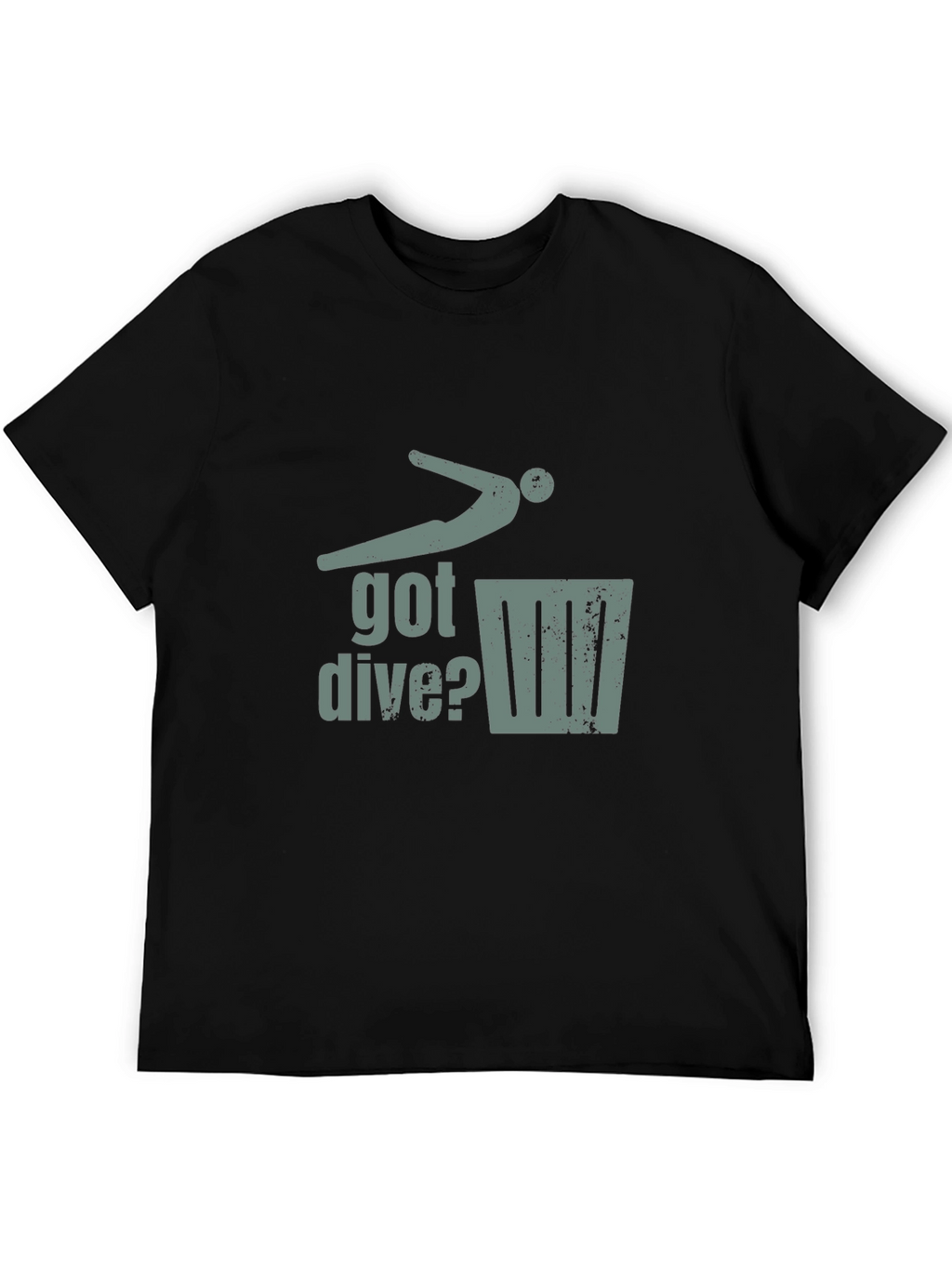 Got Dive? Funny Diving T-Shirt - Black