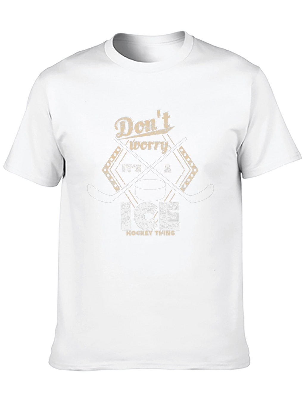 Dont Worry Its A Ice Hockey Thing T-Shirt