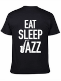 Eat Sleep Jazz T-Shirt - Music Lover Tee