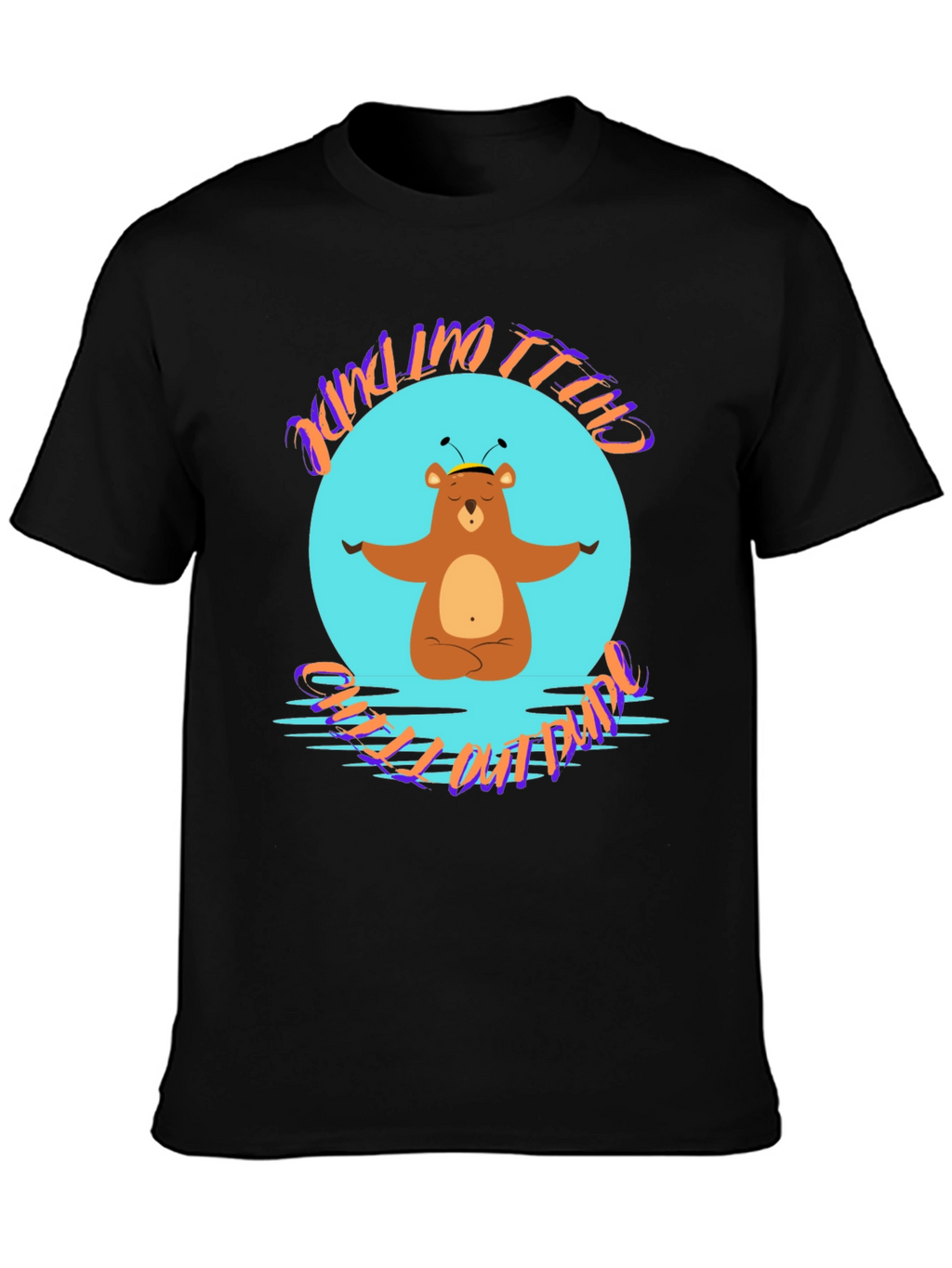 Chill Out Dude Bear T-Shirt