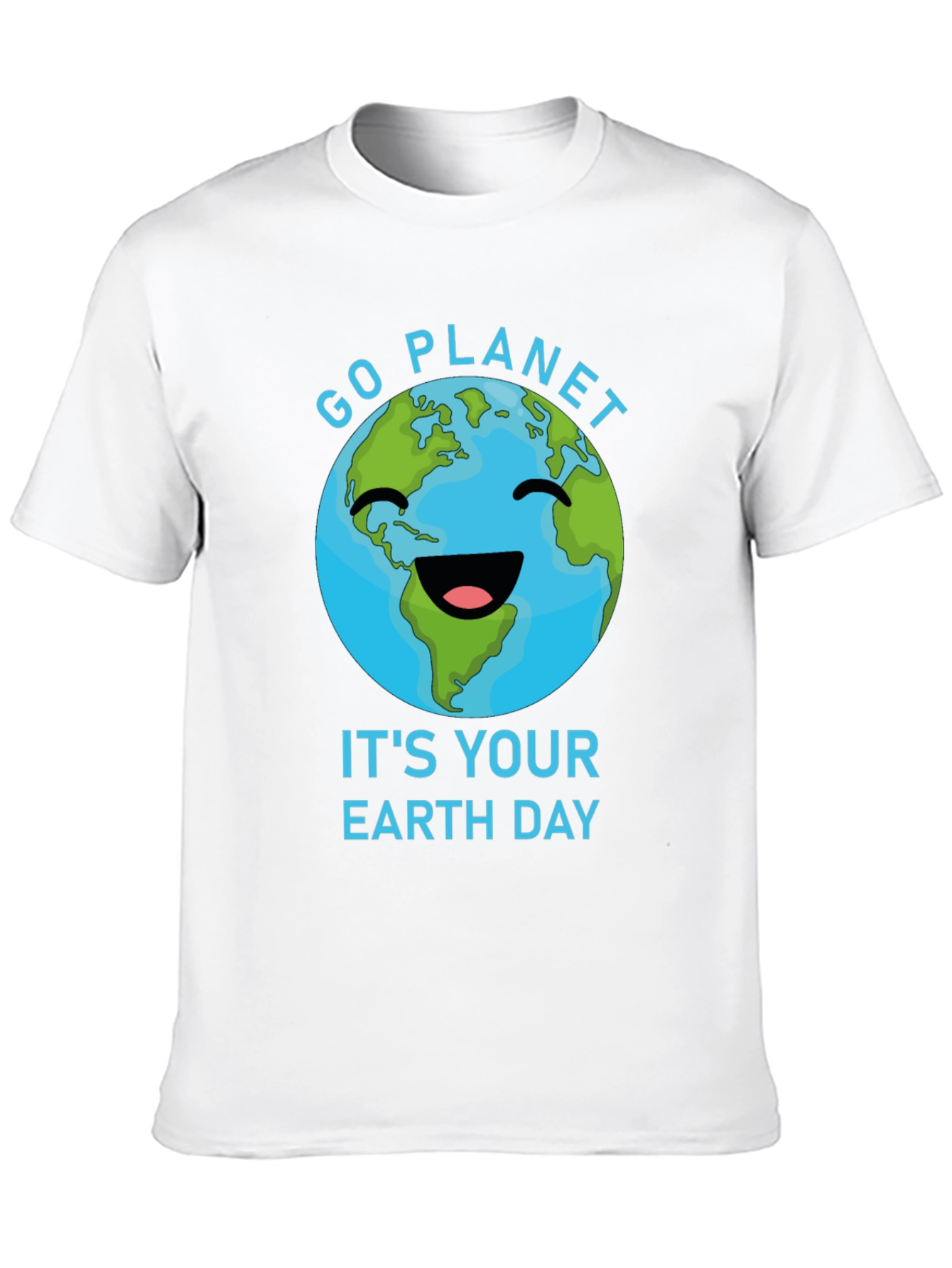 Go Planet Its Your Earth Day T-Shirt
