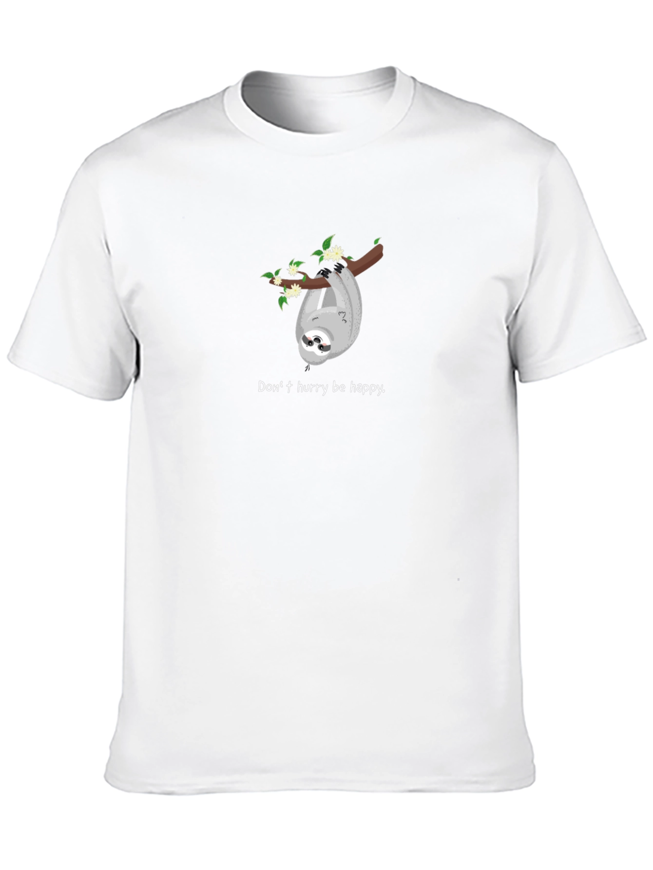 Dont Hurry Be Happy Sloth Graphic Tee
