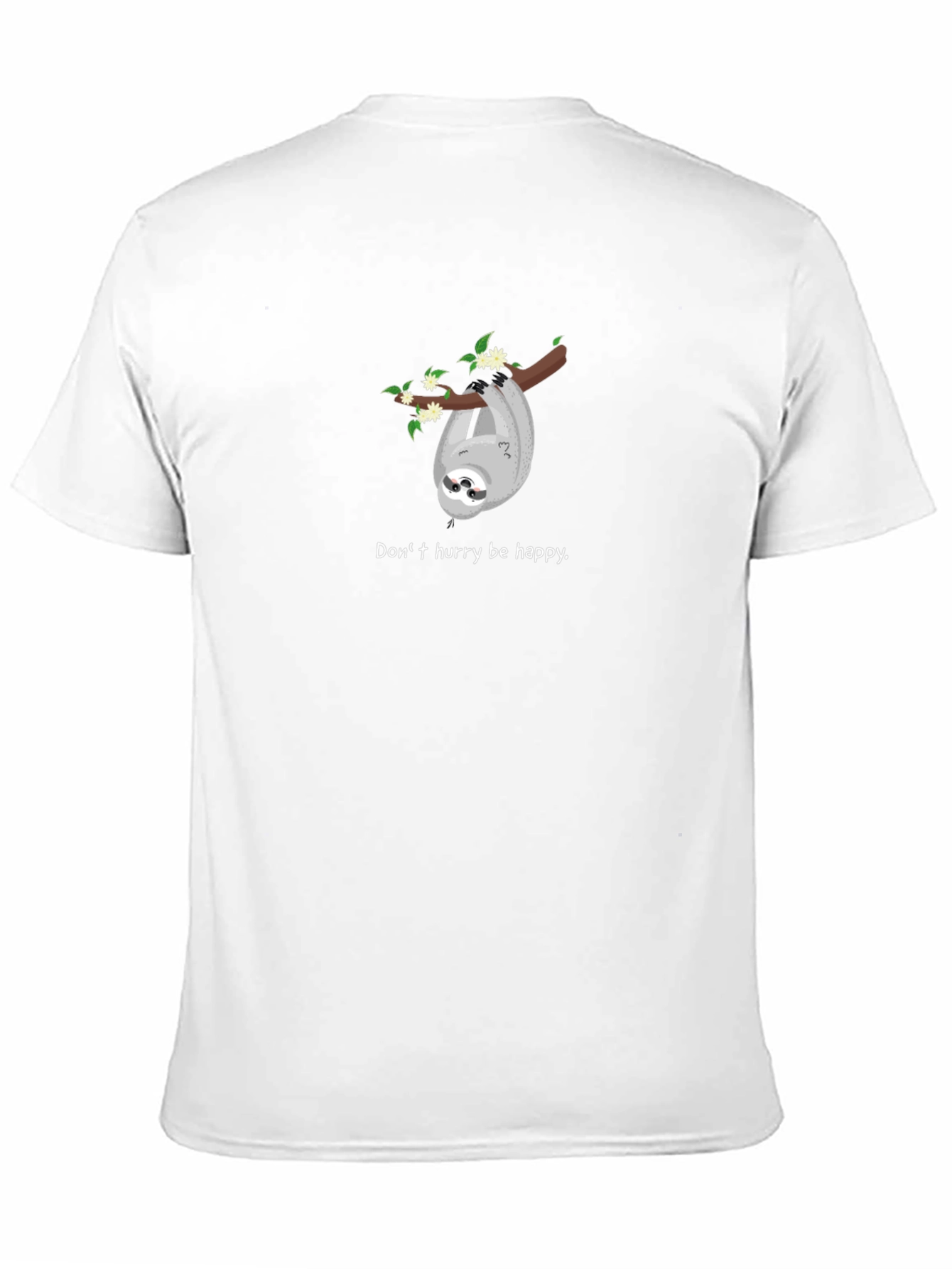 Dont Hurry Be Happy Sloth Graphic Tee