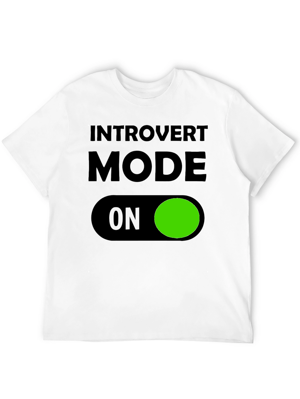 Introvert Mode ON T-Shirt - Black Graphic Tee