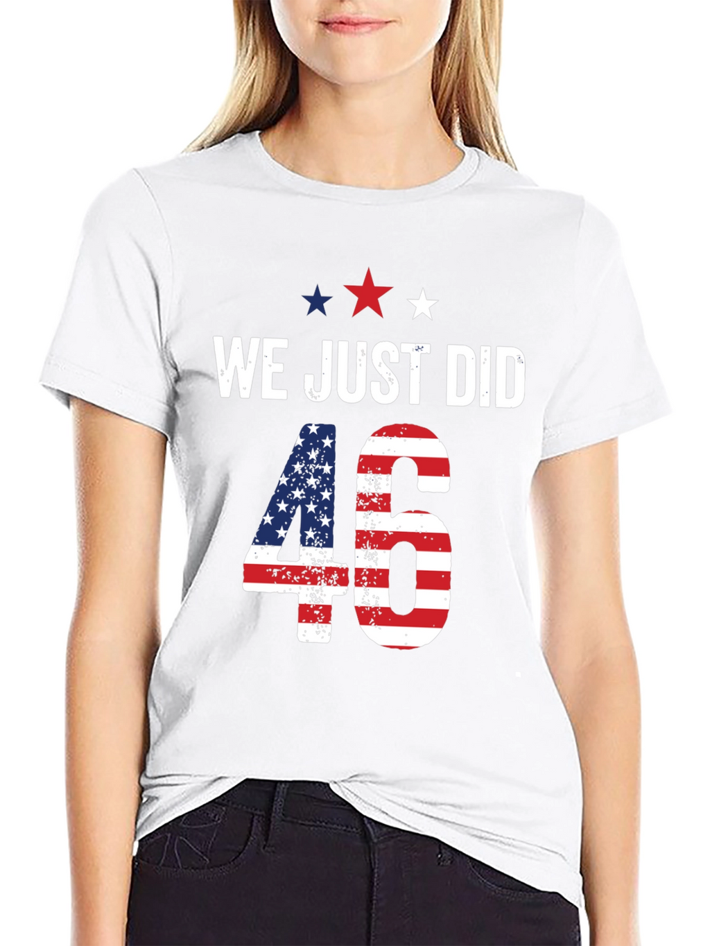 We Just Did 46 T-Shirt
