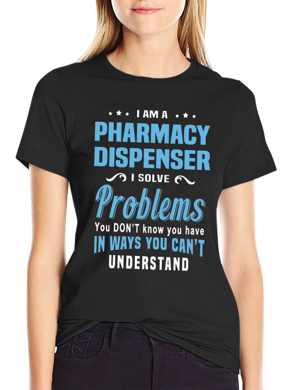 Pharmacy Dispenser T-Shirt - Problem Solver