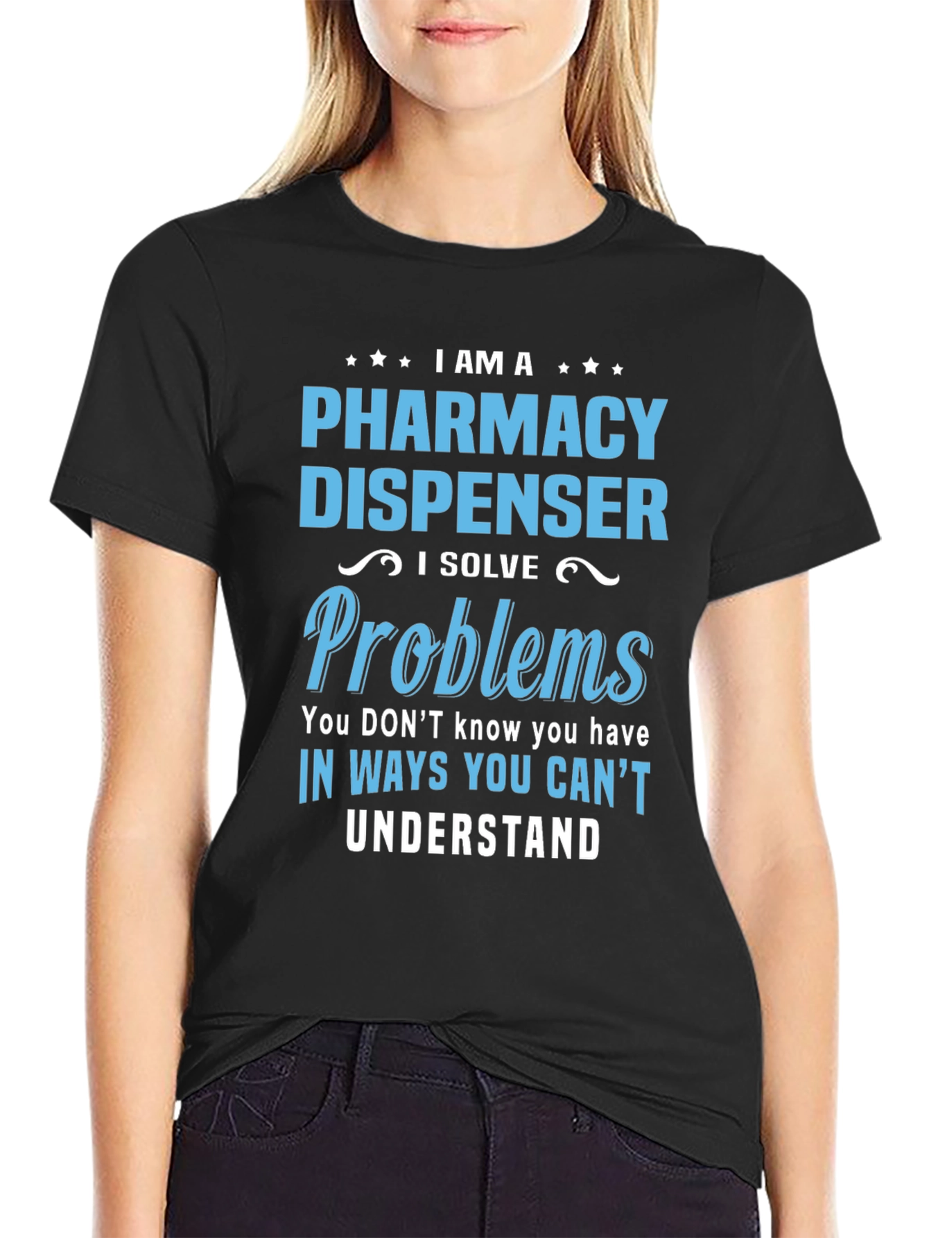Pharmacy Dispenser T-Shirt - Problem Solver