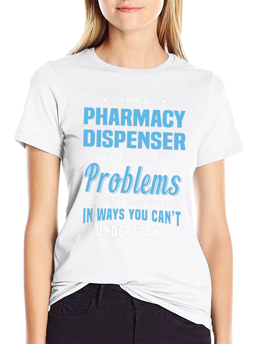 Pharmacy Dispenser T-Shirt - Problem Solver