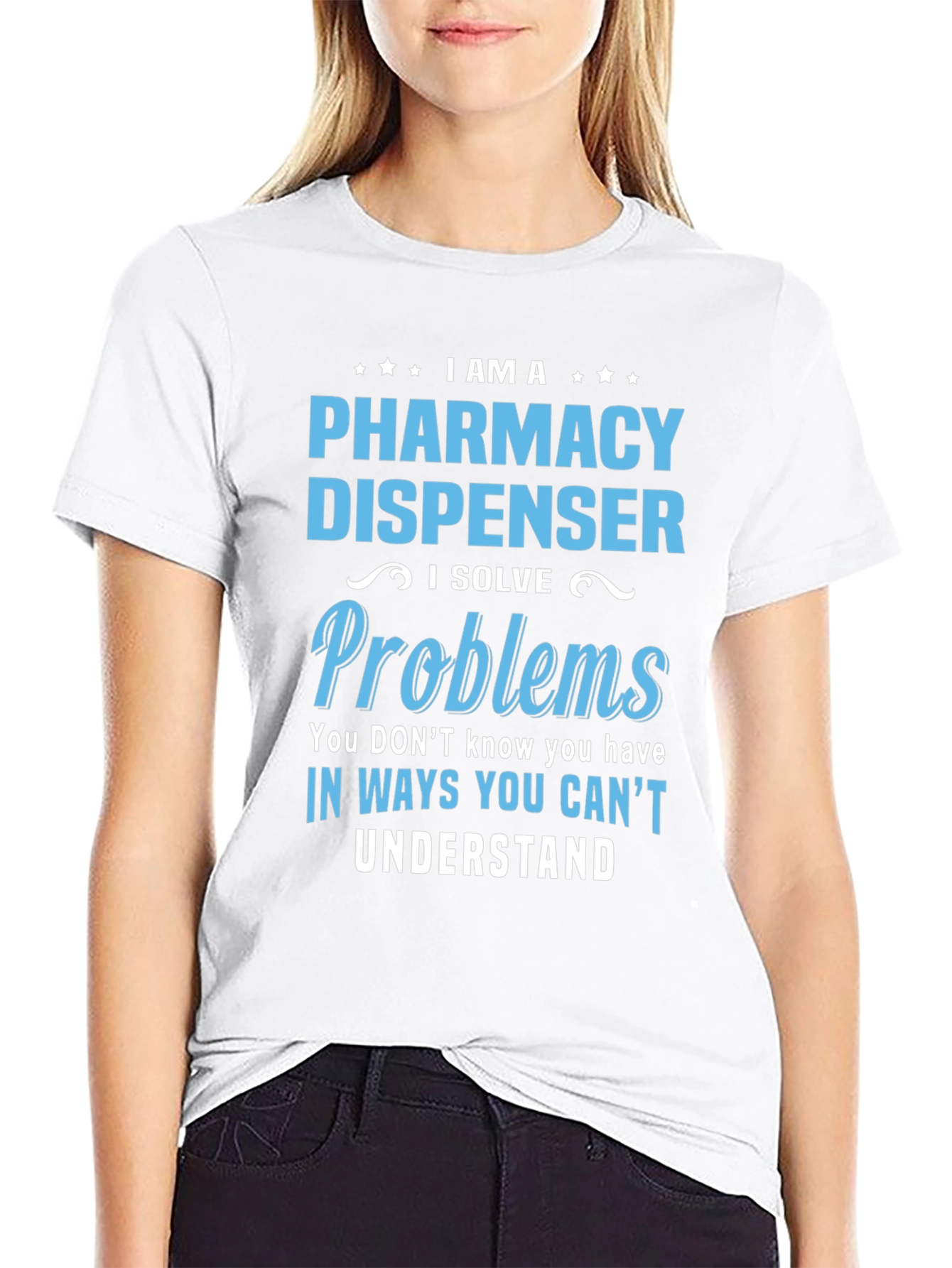 Pharmacy Dispenser T-Shirt - Problem Solver