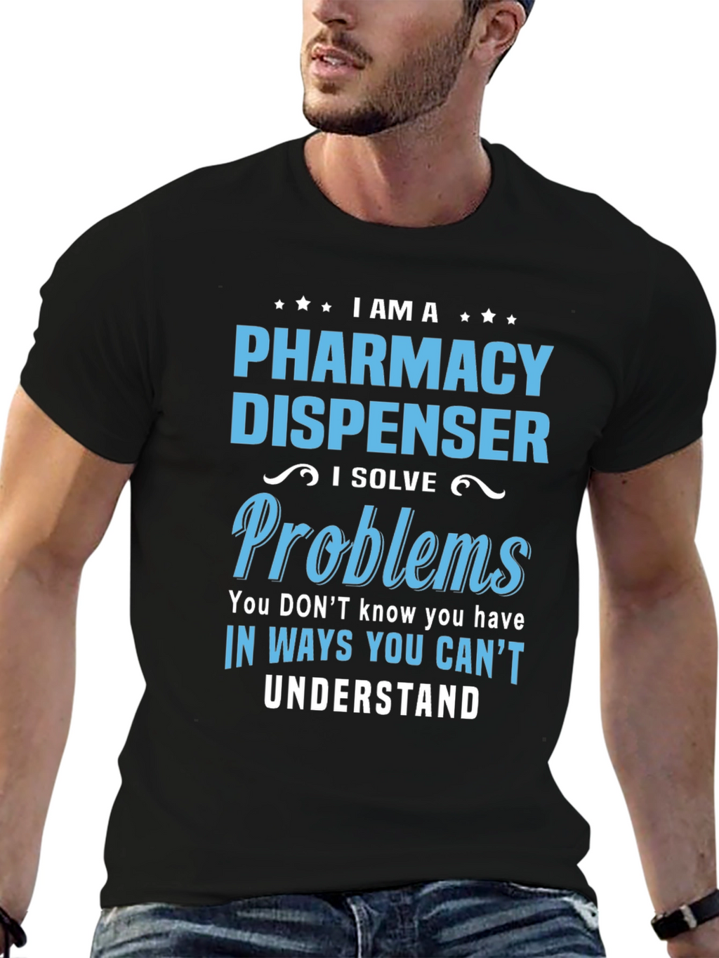 Pharmacy Dispenser T-Shirt - Problem Solver