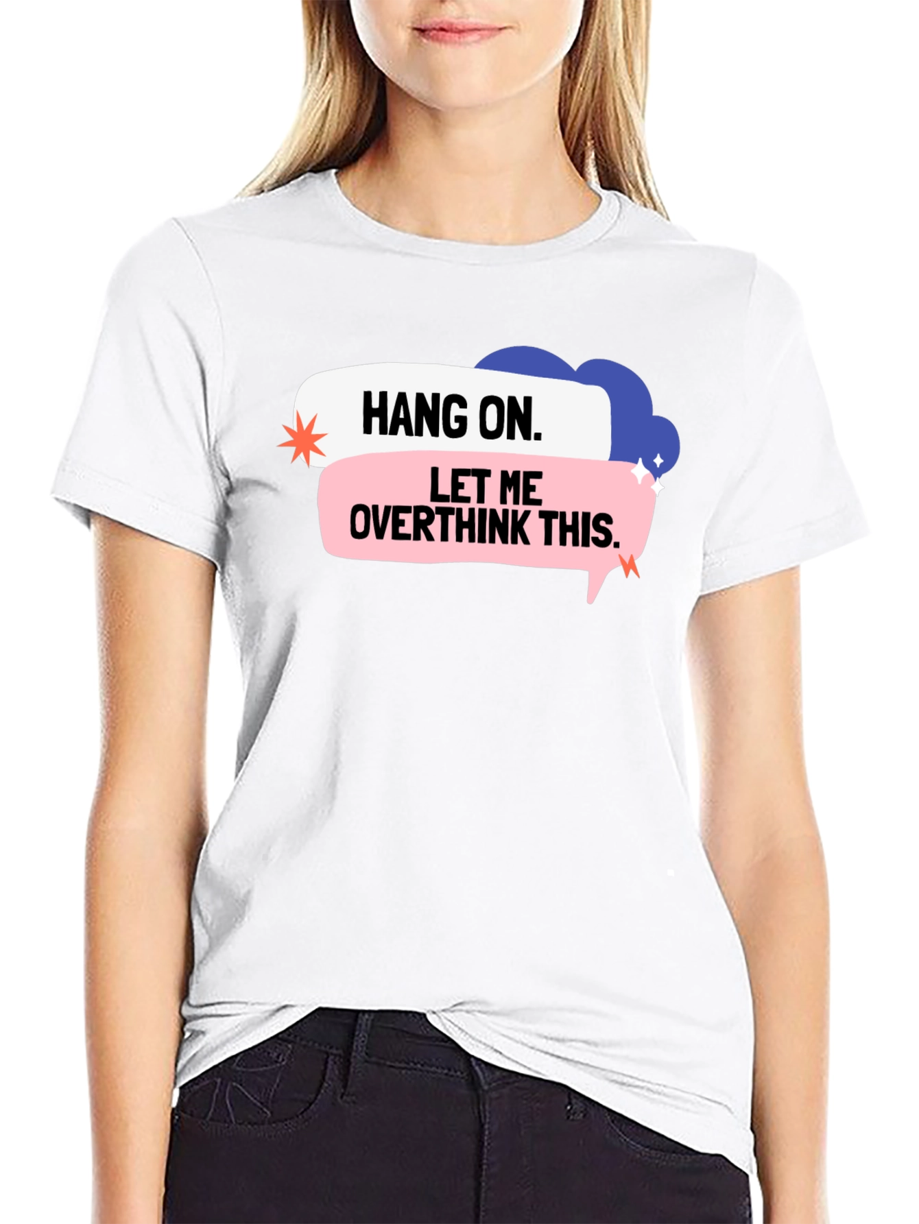 Hang On Overthink T-Shirt