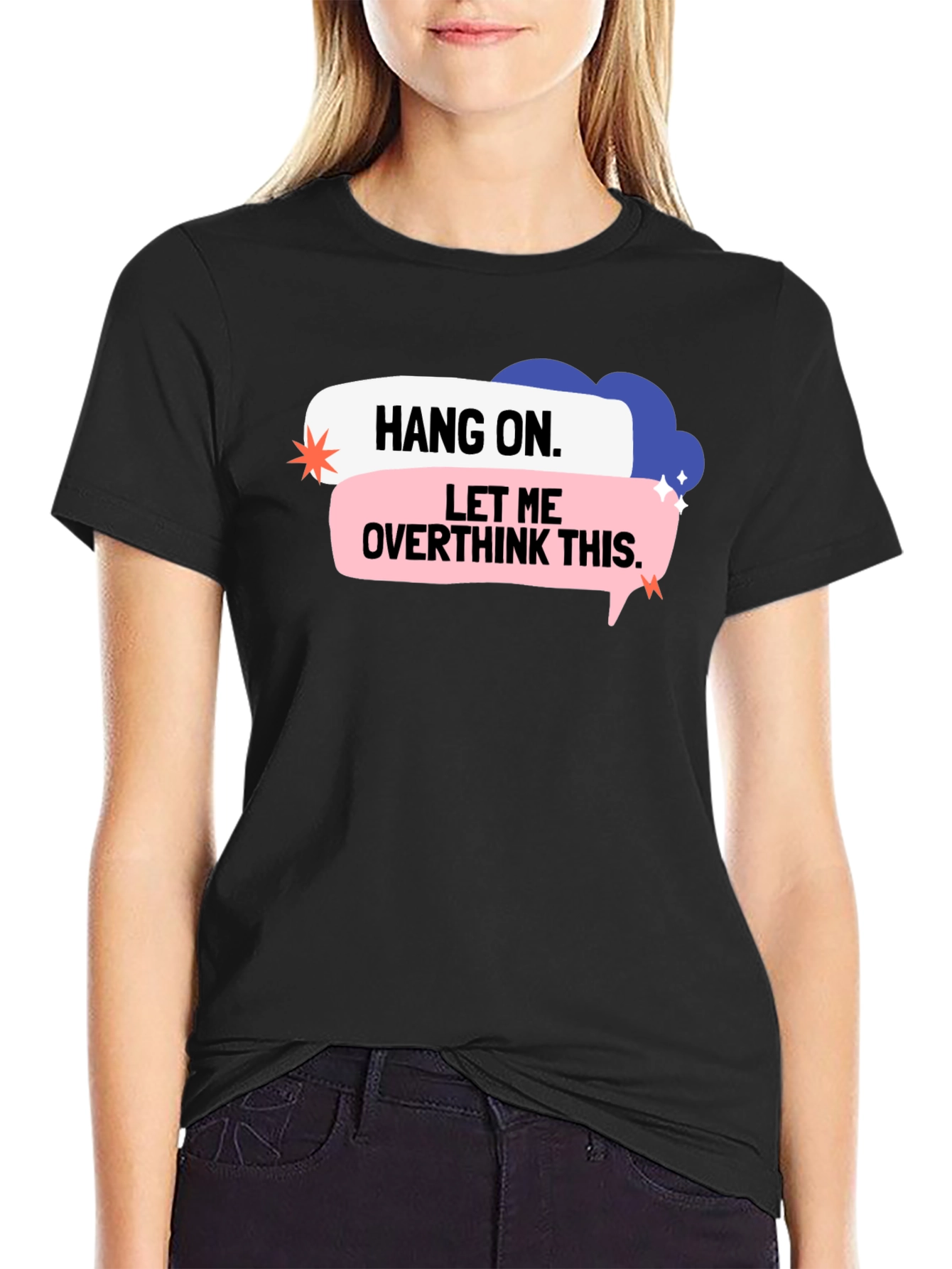 Hang On Overthink T-Shirt