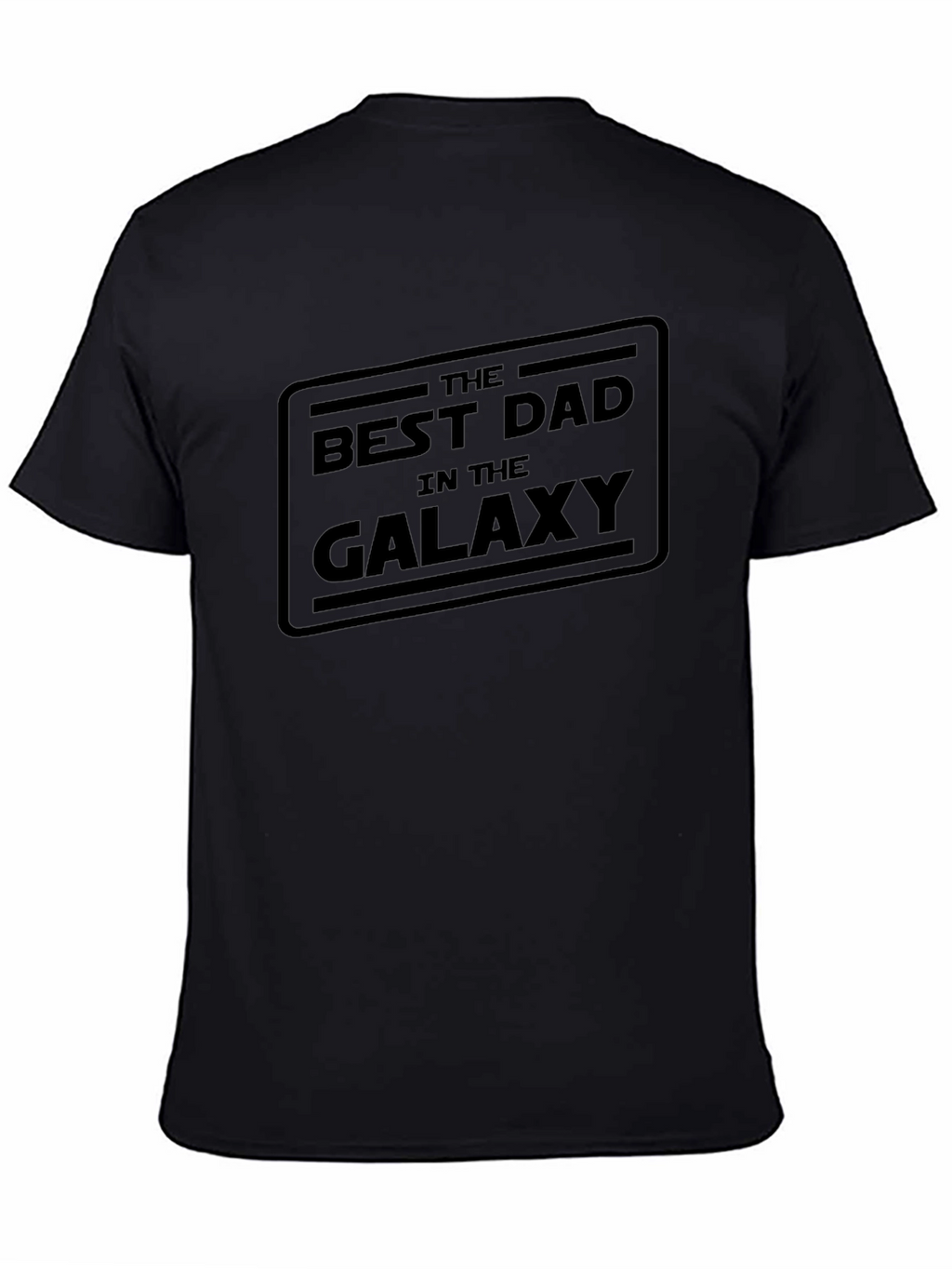 Best Dad in the Galaxy T-Shirt - Black