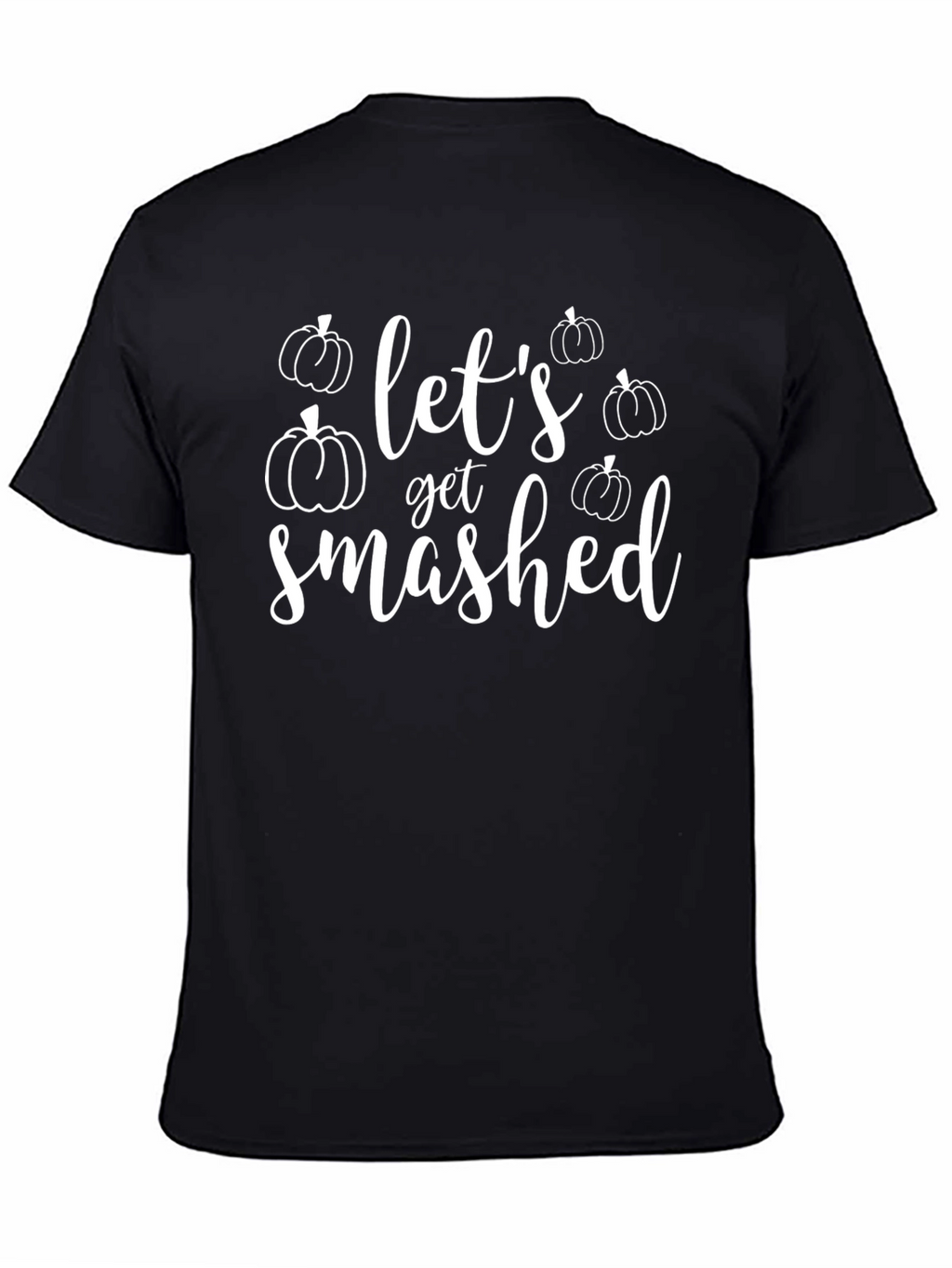 Lets Get Smashed Pumpkin Halloween T-Shirt